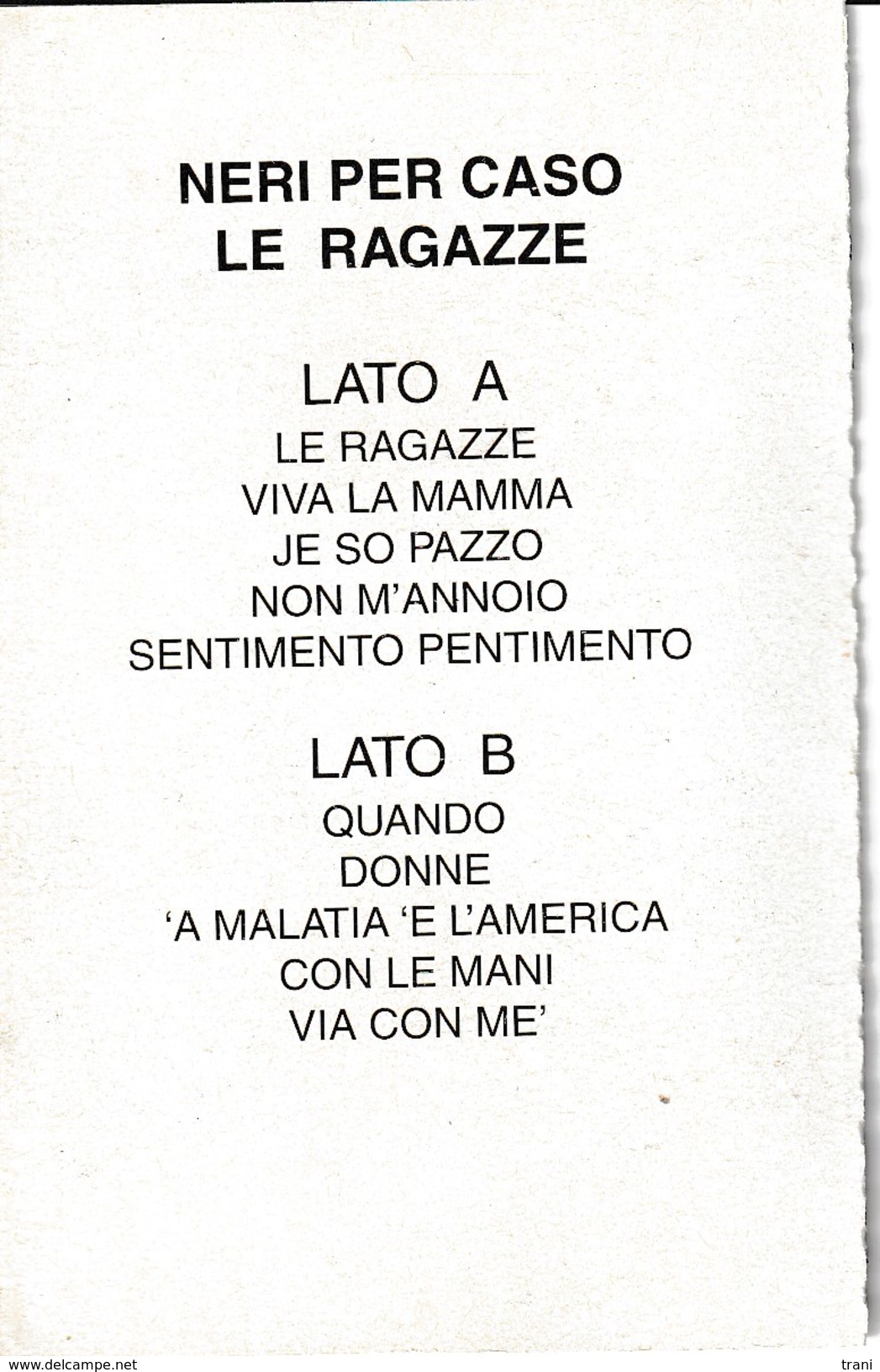 NERI PER CASO - LE RAGAZZE - Cassette