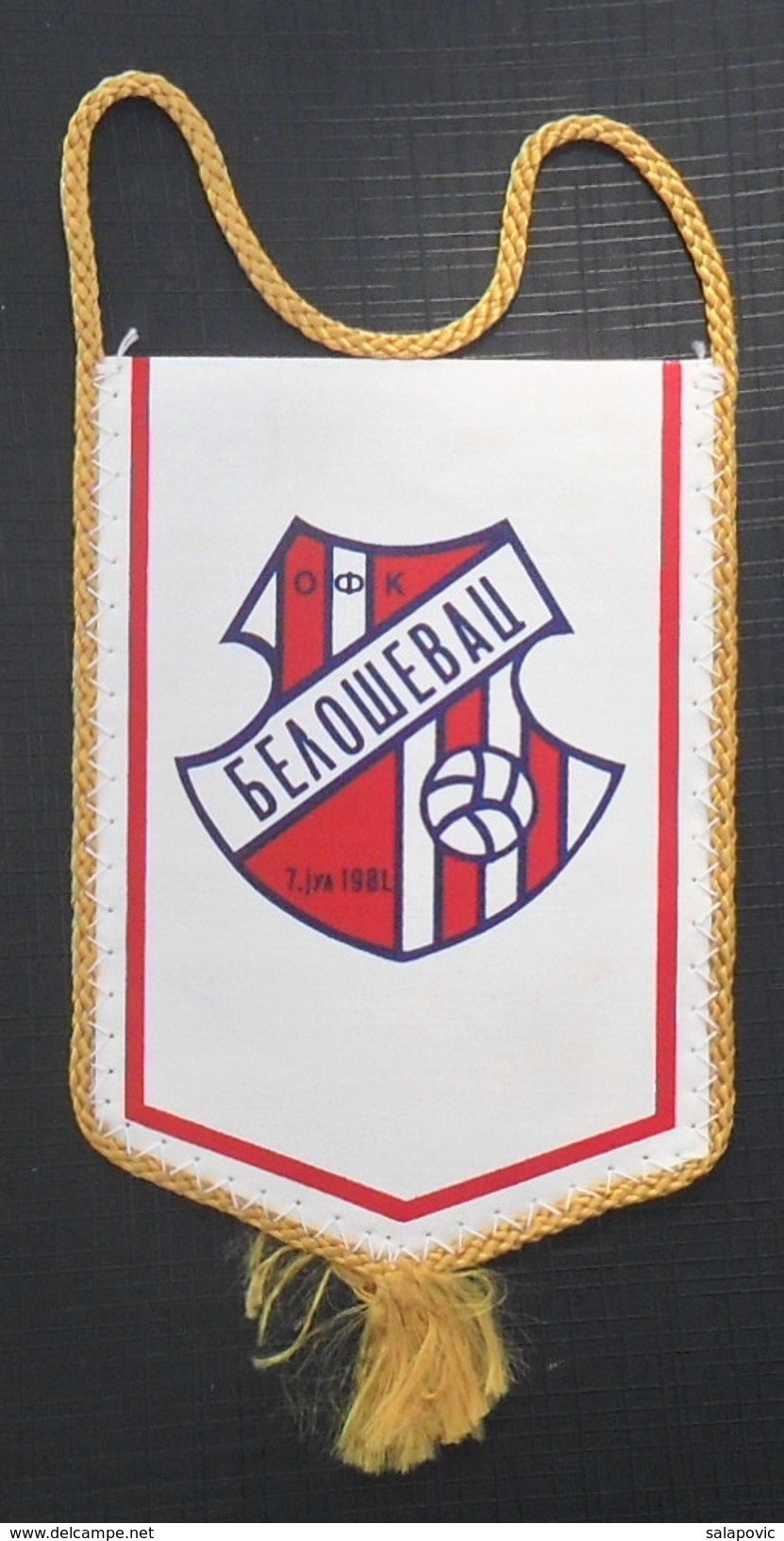 OFK BELOSEVAC, SERBIA FOOTBALL CLUB, CALCIO OLD PENNANT, SPORTS FLAG - Abbigliamento, Souvenirs & Varie