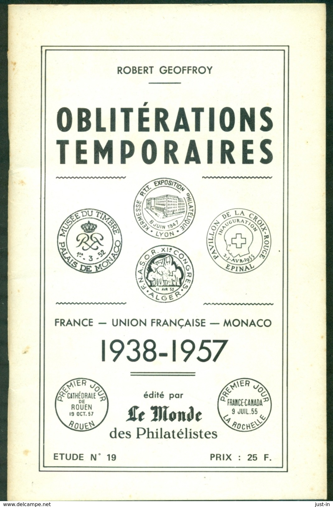 OBLITERATIONS TEMPORAIRES 1938 / 1957 - 71 PAGES France-union Française-monaco état Neuf - Cancellations