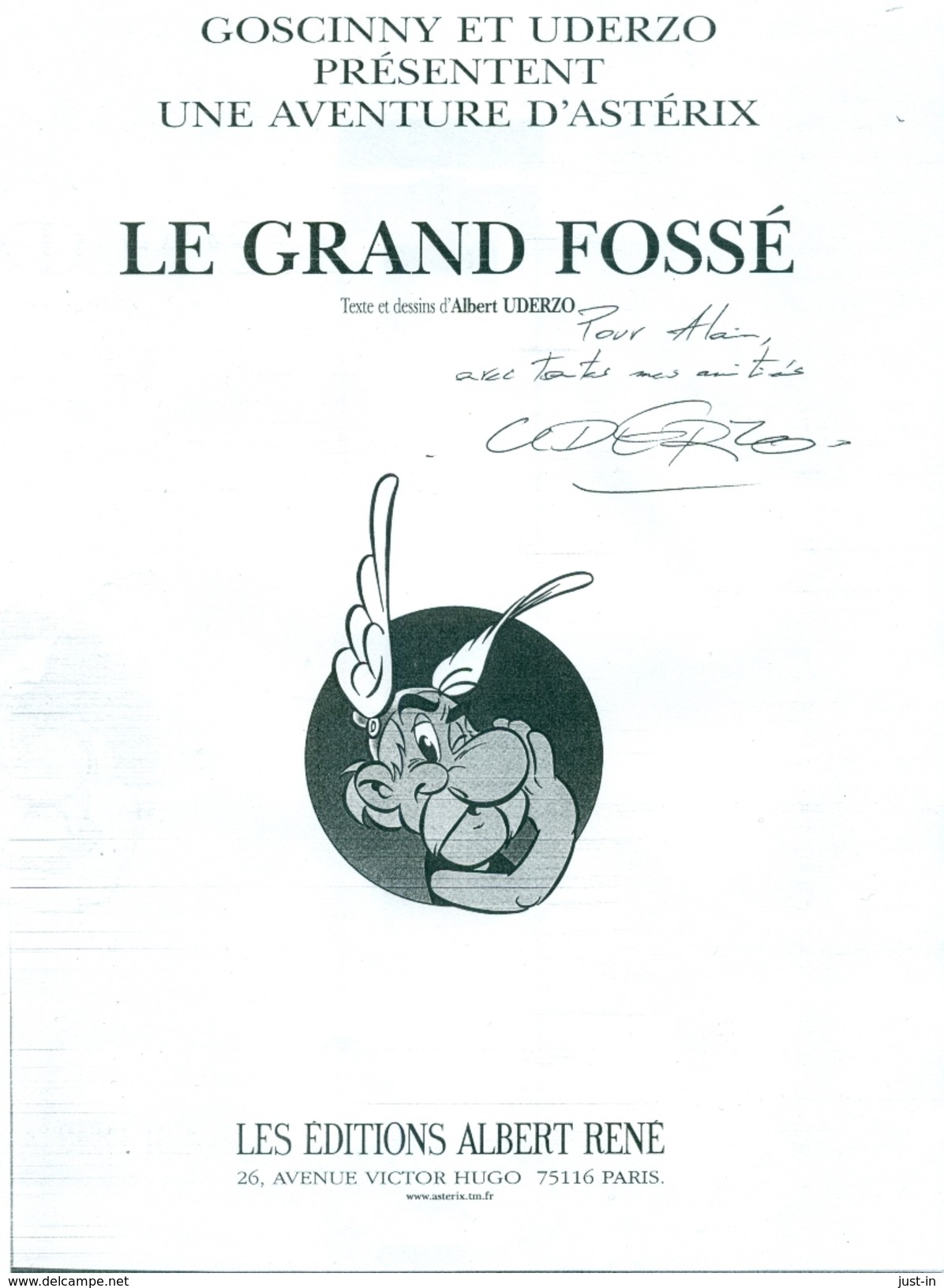 ASTERIX LE GRAND FOSSE Dédicacé Par UDERZO  Ouvrage Neuf De 1999 - Autographs