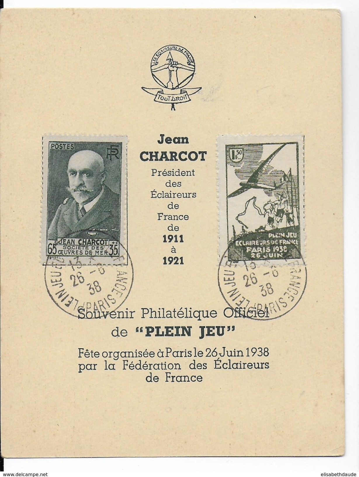 1938 - CHARCOT / SCOUTISME - CARTE SOUVENIR Avec VIGNETTE De La FETE Des ECLAIREURS De FRANCE - 1921-1960: Modern Period