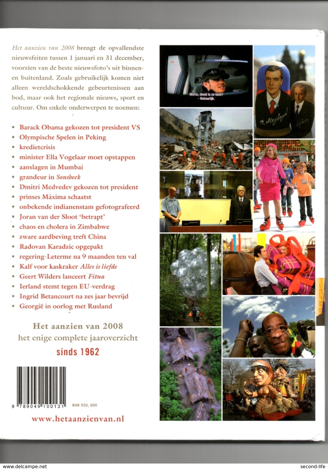 Het Aanzien Van 2008. Twaalf Maanden Wereldnieuws In Beeld. 2 Scans. - Geschiedenis