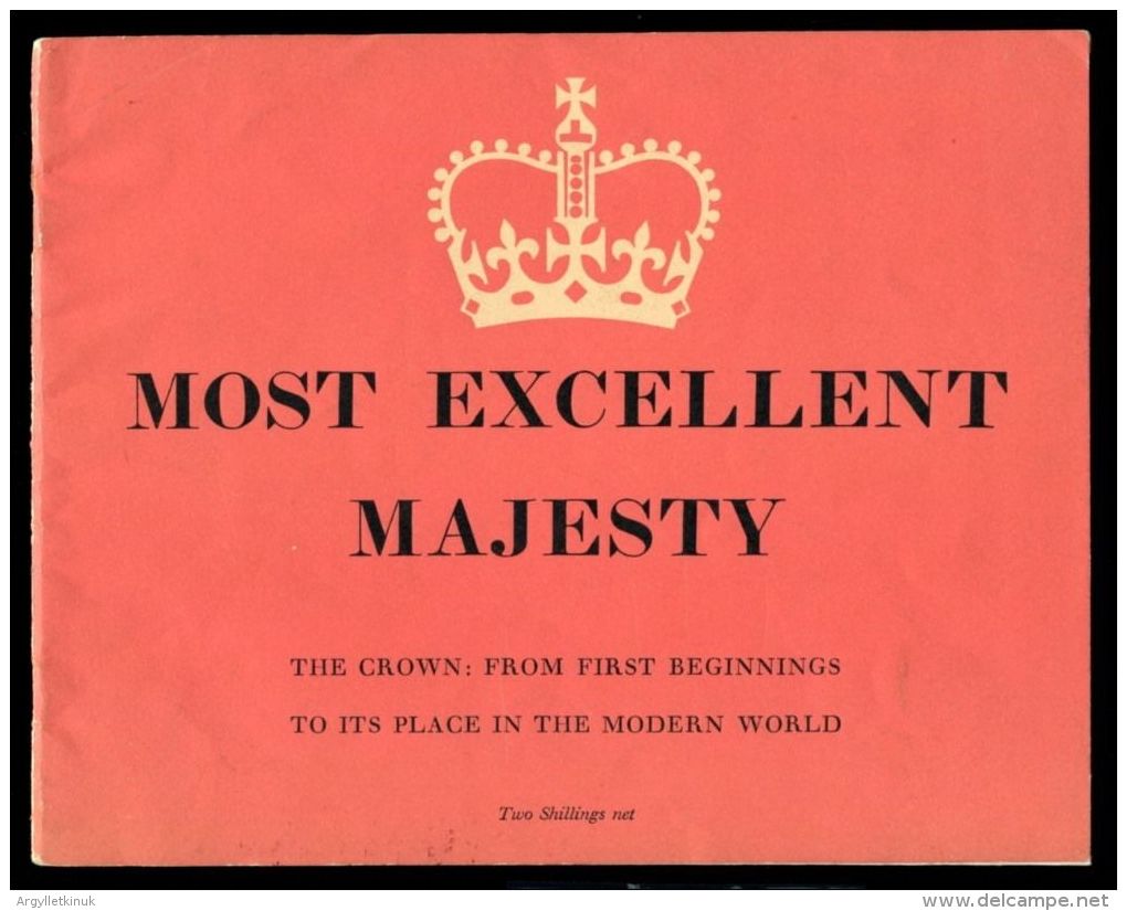 THE HISTORY OF THE BRITISH CROWN MOST EXCELLENT MAJESTY BYDERMOT MORRAH 1953 - Historical Documents