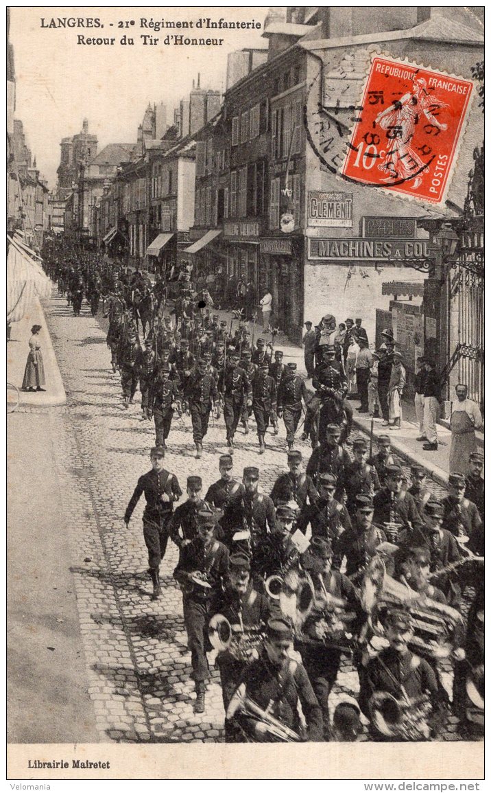 V9109 Cpa 52 Langres - 21e Régiment D'Infanterie , Retour Du Tir D' Honneur - Langres