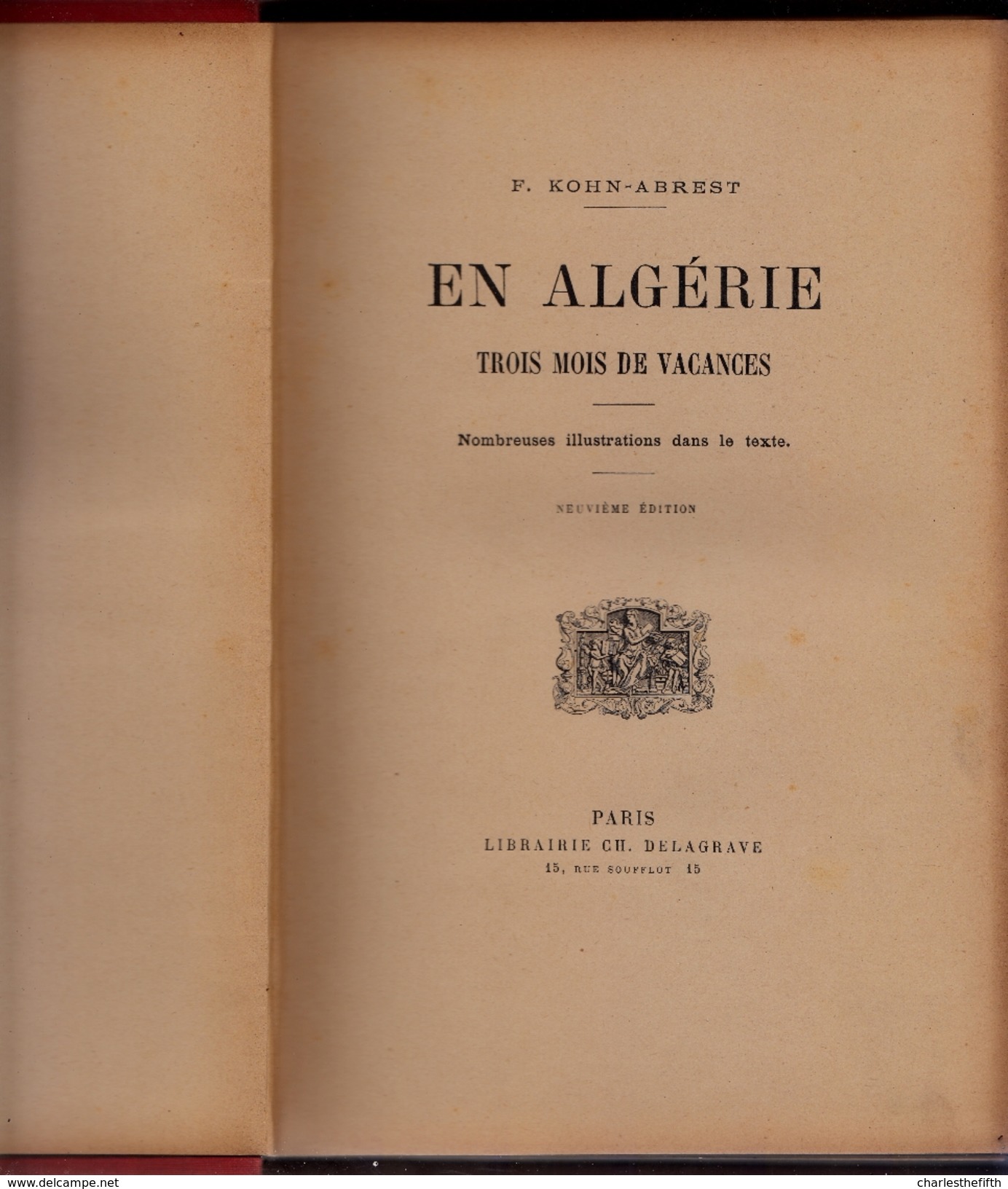 EN ALGERIE - TROIS MOIS DE VACANCES - Nombreuses Illustrations Dans Le Texte - 188 Pages - FIN 1800 - 1801-1900