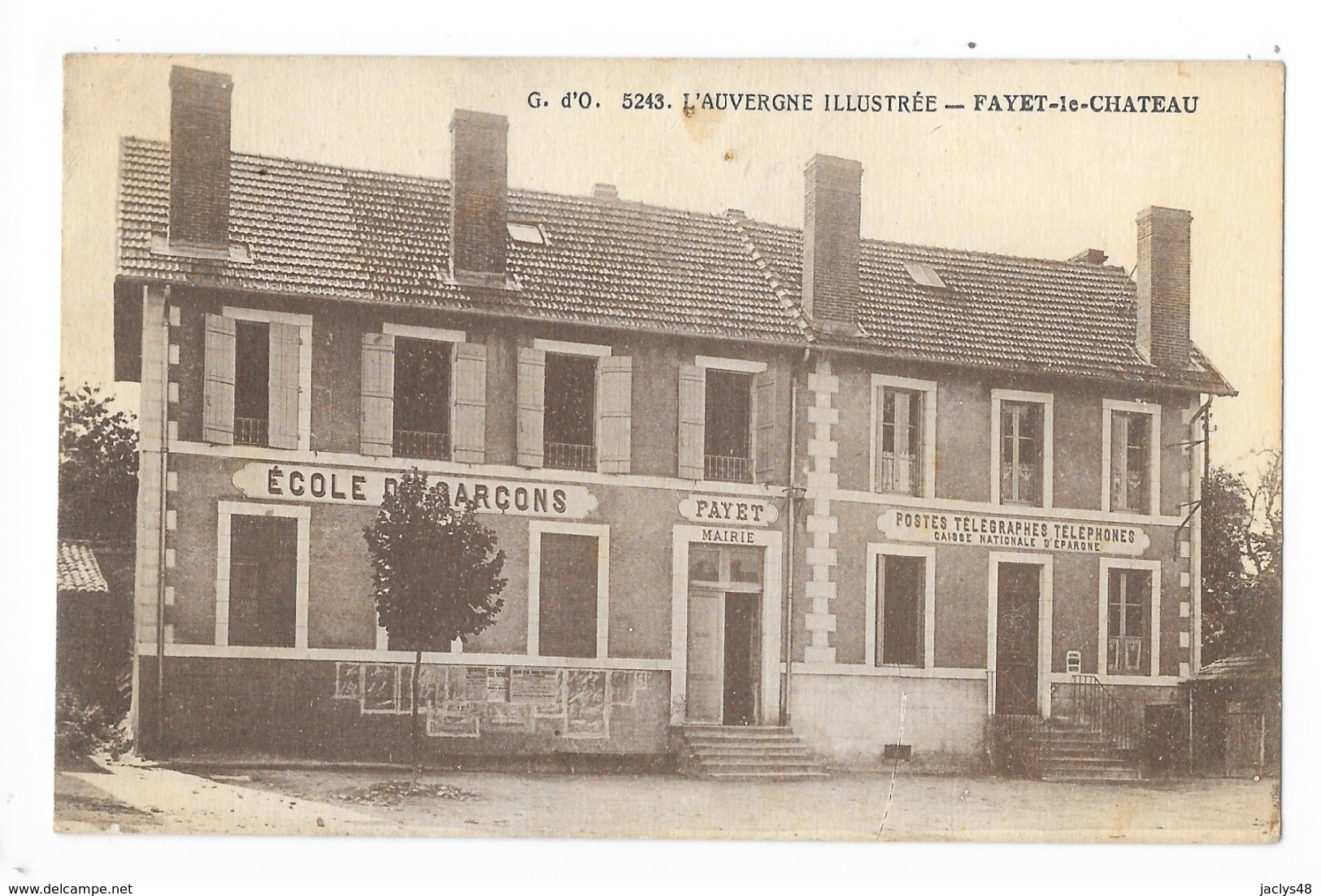 FAYET Le CHATEAU  (cpa 63)   Ecole Des Garçons - Mairie - Poste -  - L 1 - Autres & Non Classés