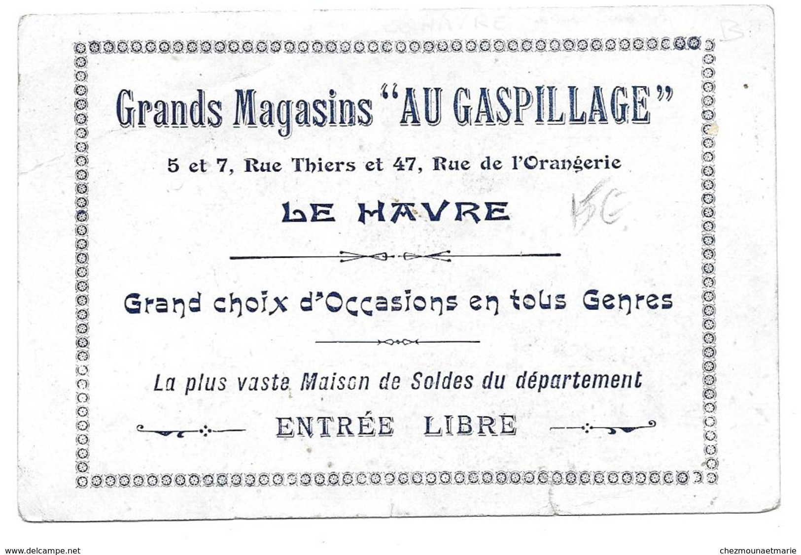 LE HAVRE - AU GASPILLAGE - GRANDS MAGASINS - RUE THIERS ET DE L ORANGERIE - ETIENNE MARCEL ET GENS DES COMMUNES - CHROMO - Other & Unclassified