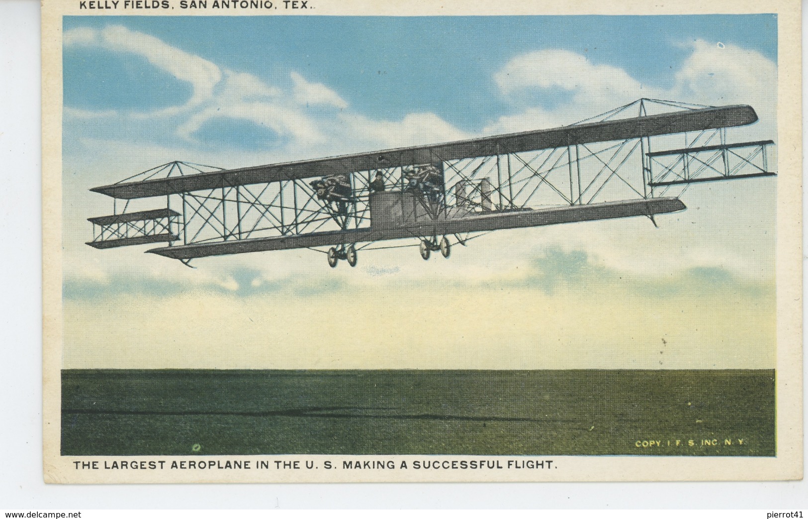 AVIATION - U.S.A. - TEXAS - SAN ANTONIO - Kelly Fields - The Largest Aeroplane In The U.S. Making A Successful Flight - ....-1914: Vorläufer