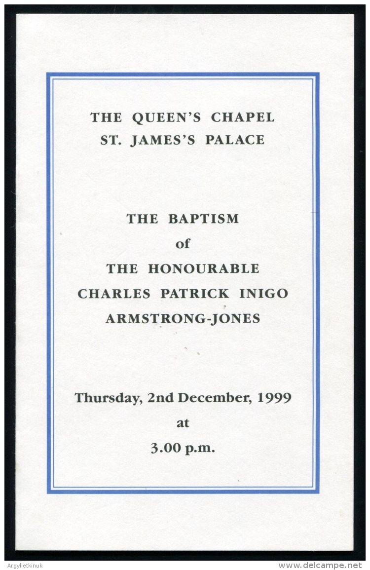 CEREMONIAL BAPTISM CHARLES ARMSTRONG -JONES 1999 ST JAMES PALACE LORD LINLEY - Birth & Baptism