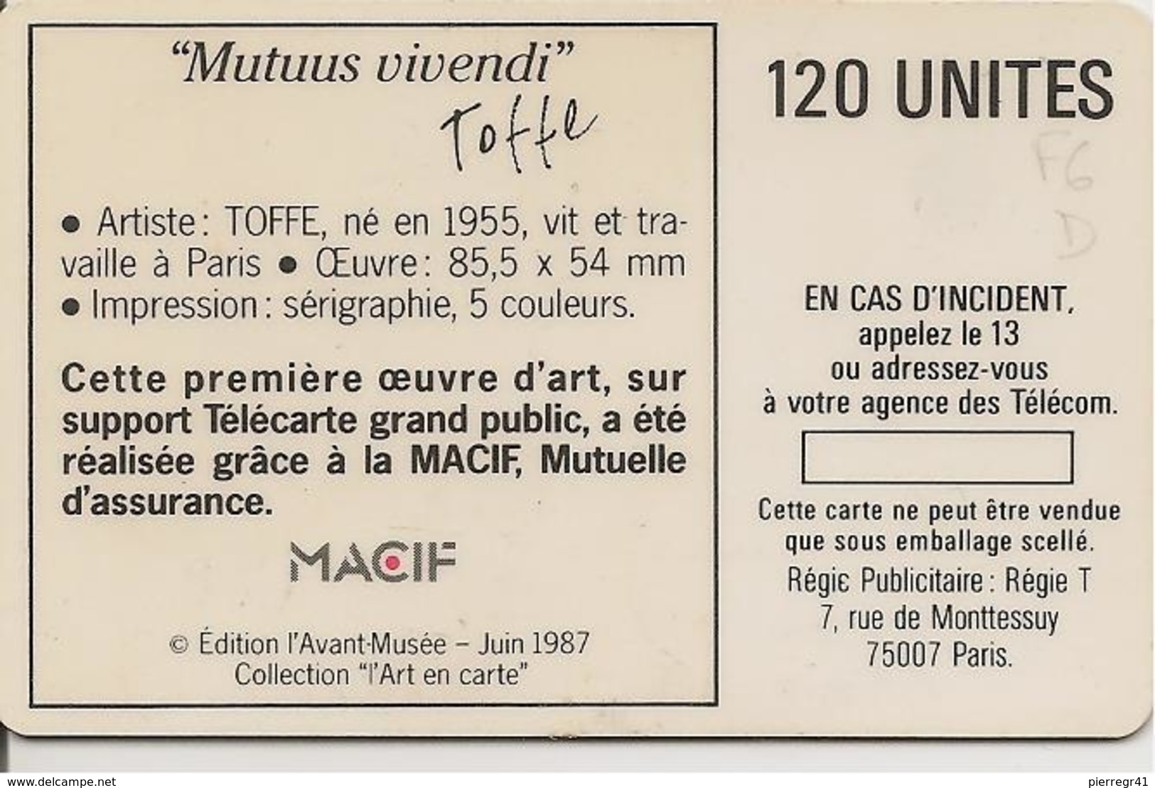 CARTE-PUBLIC-1987-F 06-BUL1-120U-MACIF-TOFFE- UT ILISEE-TB E-LUXE - 1987