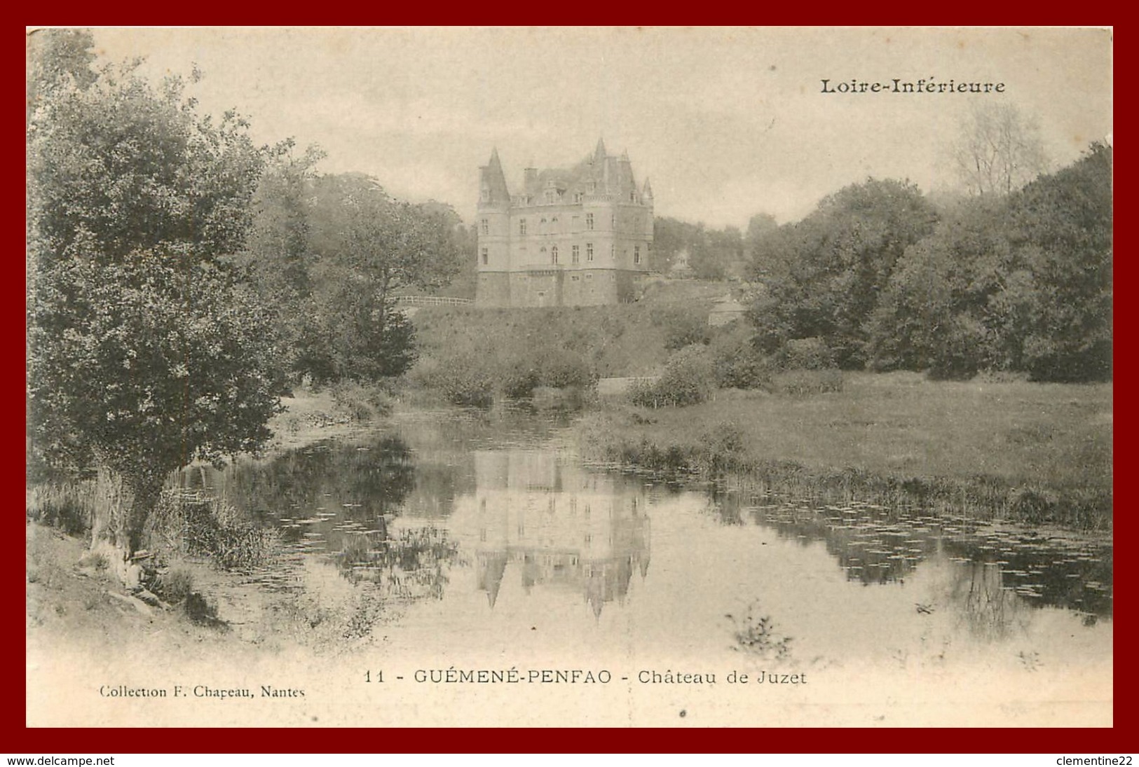 Theme Chateau De Loire *guéméné Penfao * Chateau De Juzet    ( Scan Recto Et Verso) - Guémené-Penfao