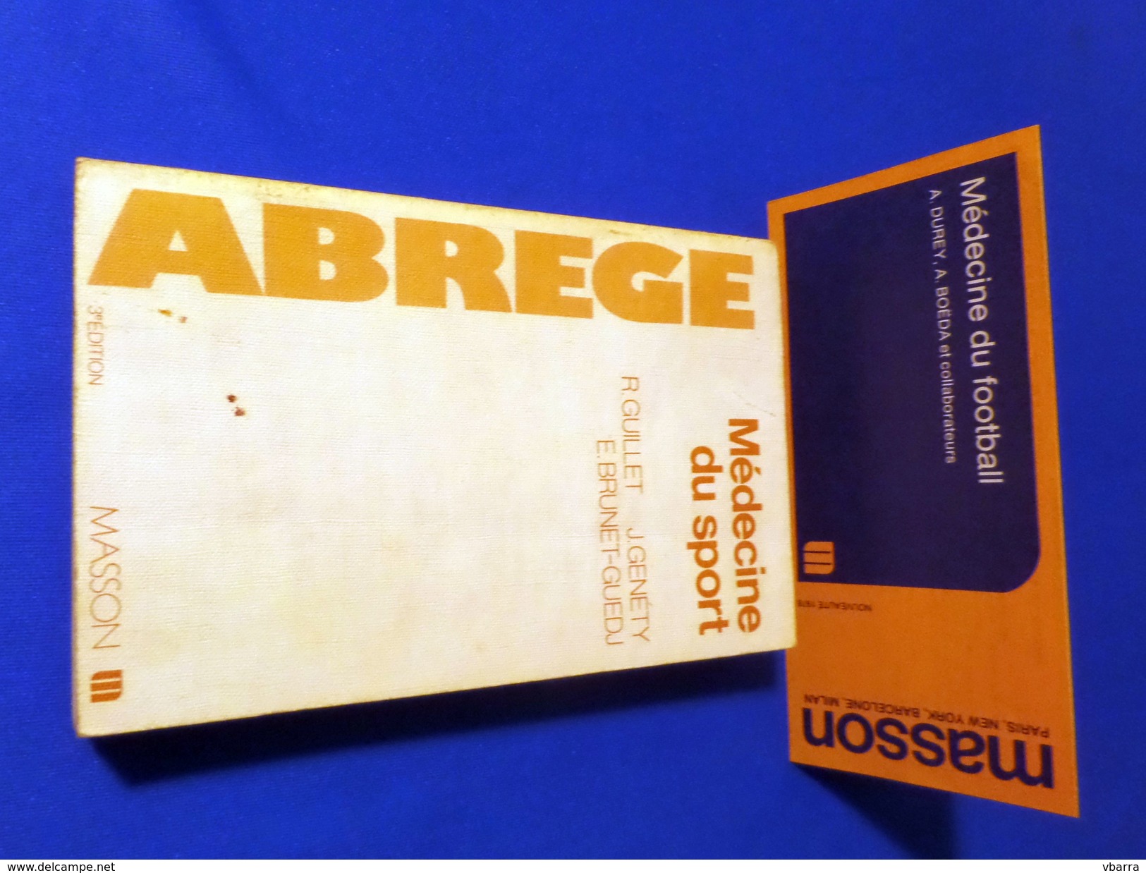 France Livres éducation Medicin Sportif Abrégé Médecine Du Sport  Ed. Masson 3e édition 1980 ISBN 2-225-62 - Salud