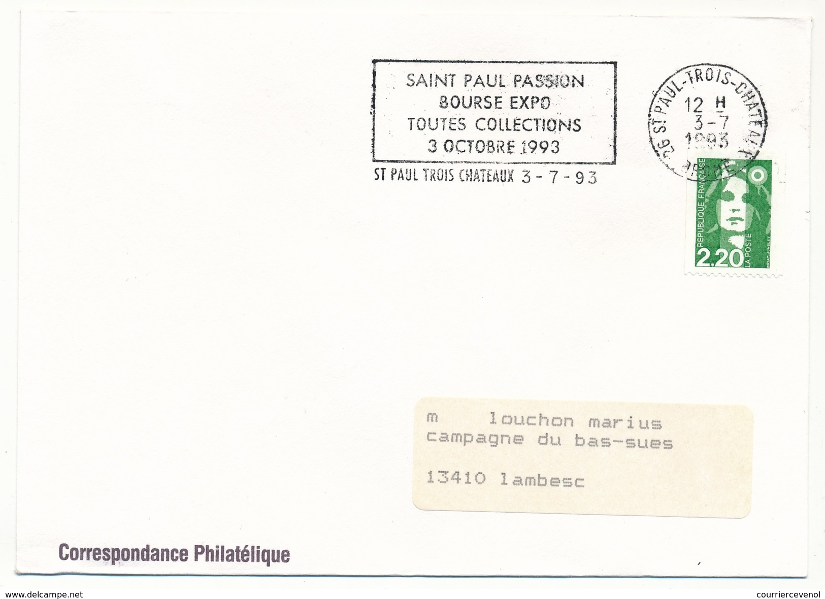 FRANCE - Env. Affr 2,20 Briat - OMEC "Saint Paul Passion Bourse Expo" St Paul Trois Chateaux (Drôme) 1993 - Briefmarkenausstellungen