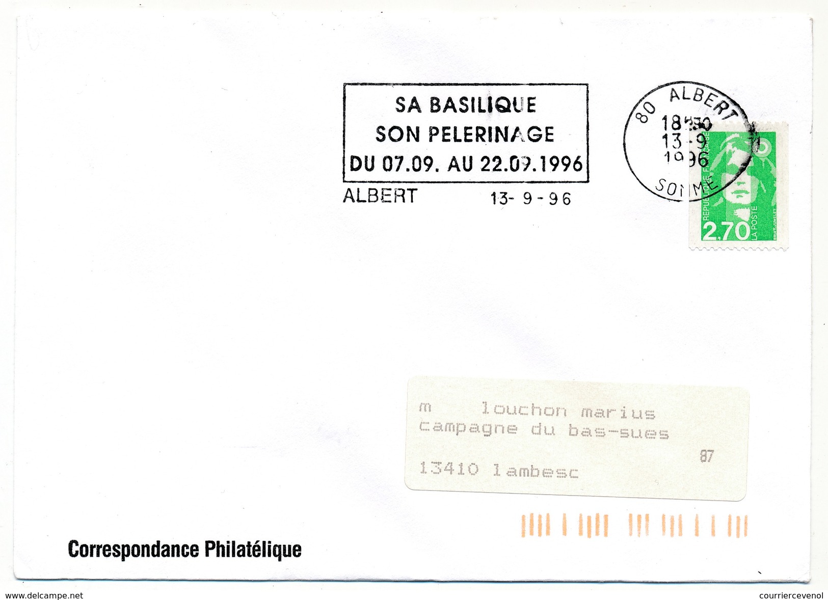 FRANCE - Env. Affr 2,70 Briat - OMEC "Sa Basilique - Son Pélerinage" ALBERT (Somme) 1996 - Cristianesimo