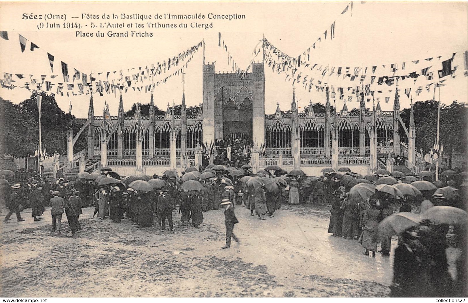 61-SEES- FÊTE DE LA BASILIQUE DE L'IMMACULEE CONCEPTION 1914, PLACE DU GRAND FRICHE - Sees