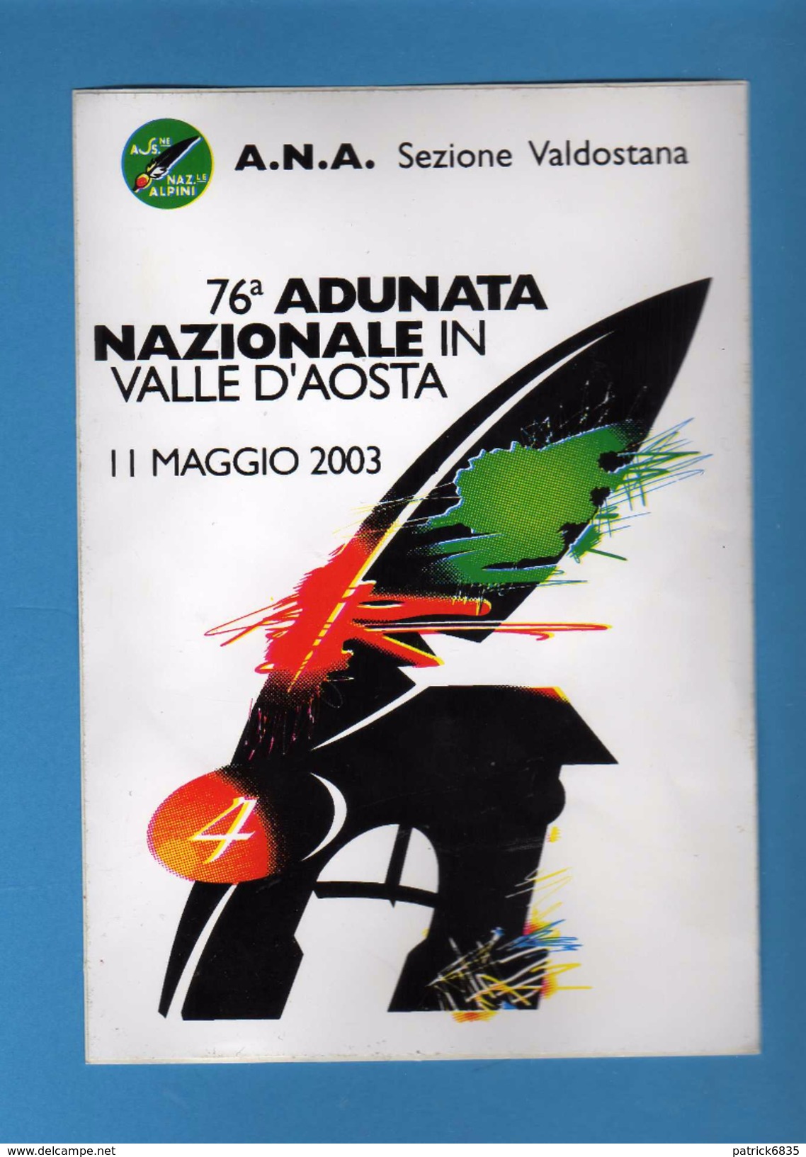 Adesivo Pubblicitario - 76^ Adunata Nazionale Alpini. Aosta 11/05/2003    Vedi Descrizione - Altri & Non Classificati