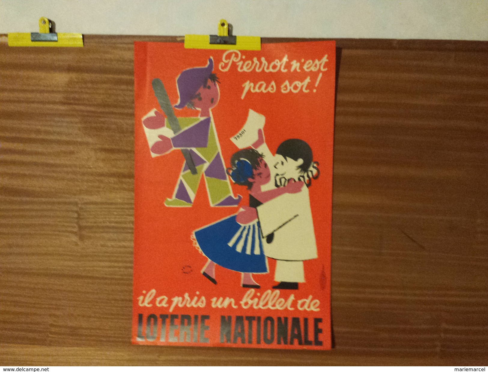 AFFICHE LOTERIE NATIONALE. LEFOR OPENO. PIERROT N'EST PAS SOT ! IL A PRIS UN BILLET DE LOTERIE . ARLEQUIN. JUILLET 1957. - Affiches