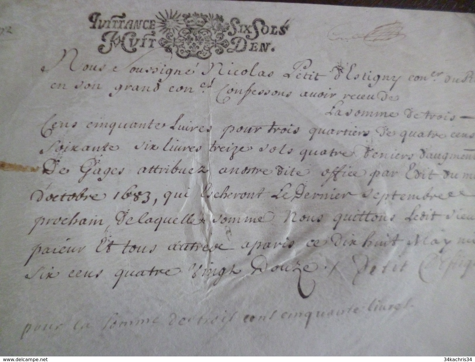 Manuscrit Sur Velin  Paris 18 Mai1692 Nicolas Petit D'Estigny Conseiller Du Roi. Quitance Trois Quartiers De Ses Gages - Manuscritos
