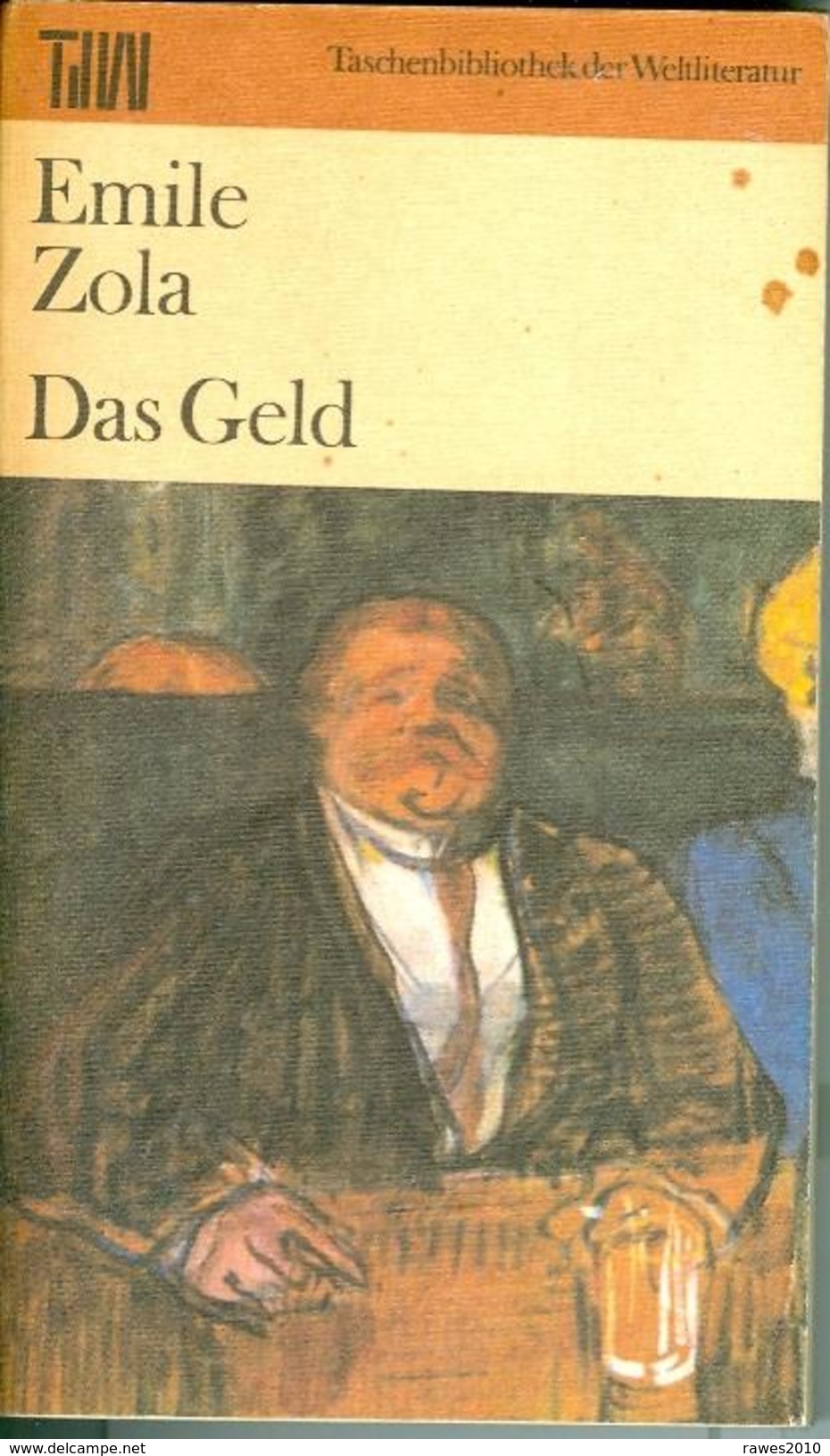 Emile Zola : Das Geld Aufbau Verlag Berlin / Weimar 1981 Taschenbuch - Internationale Auteurs