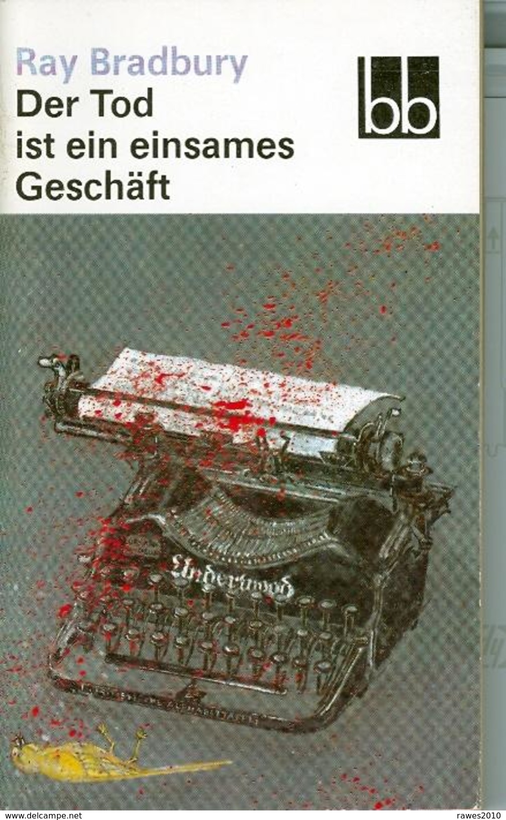 Ray Bradbury : Der Tod Ist Ein Einsames Geschäft Aufbau-Verlag Berlin / Weimar 1989 - Policíacos