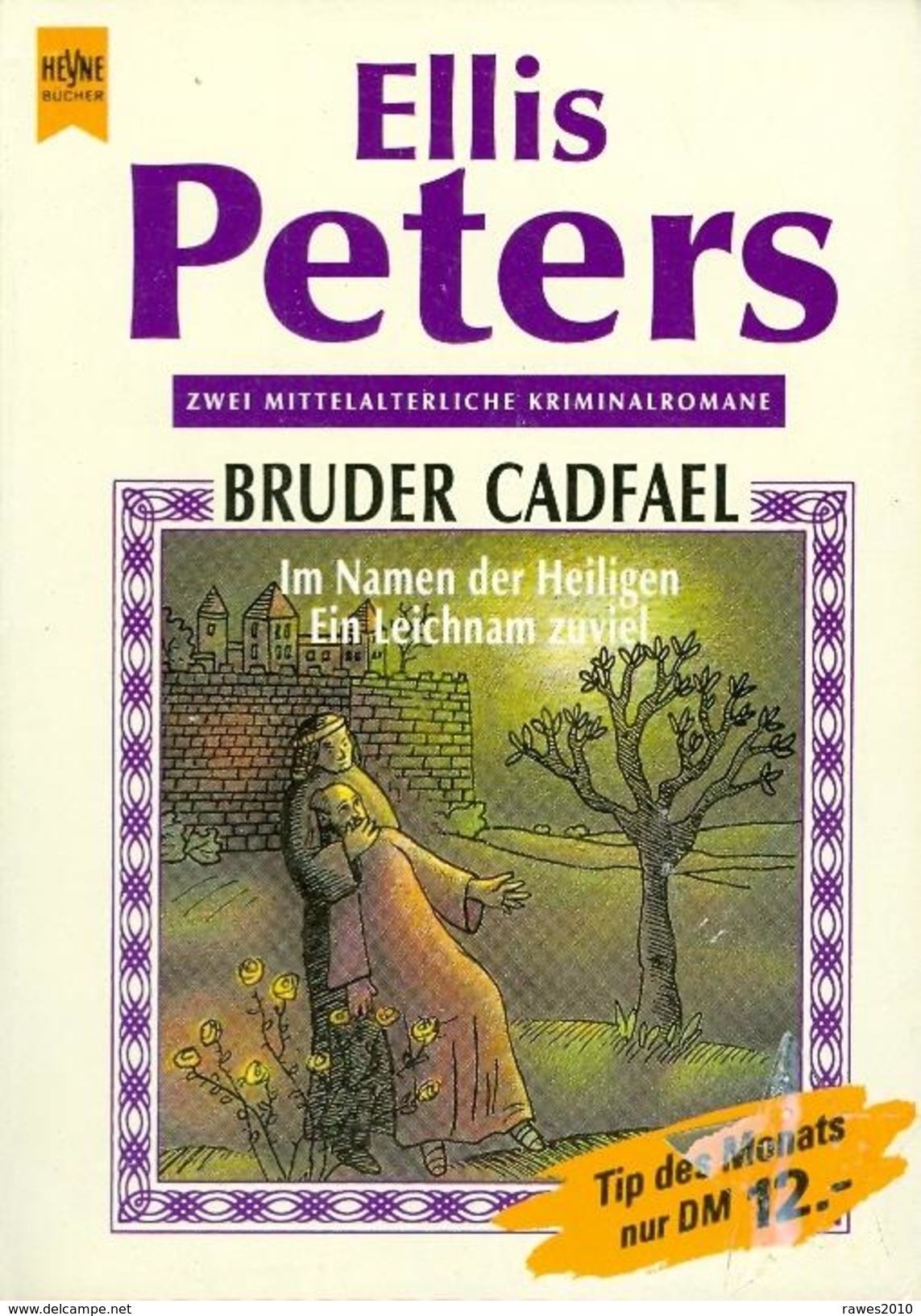 Ellis Peter : Bruder Cadfael Heyne-Verlag München 1977 (2 Krimis) - Thriller