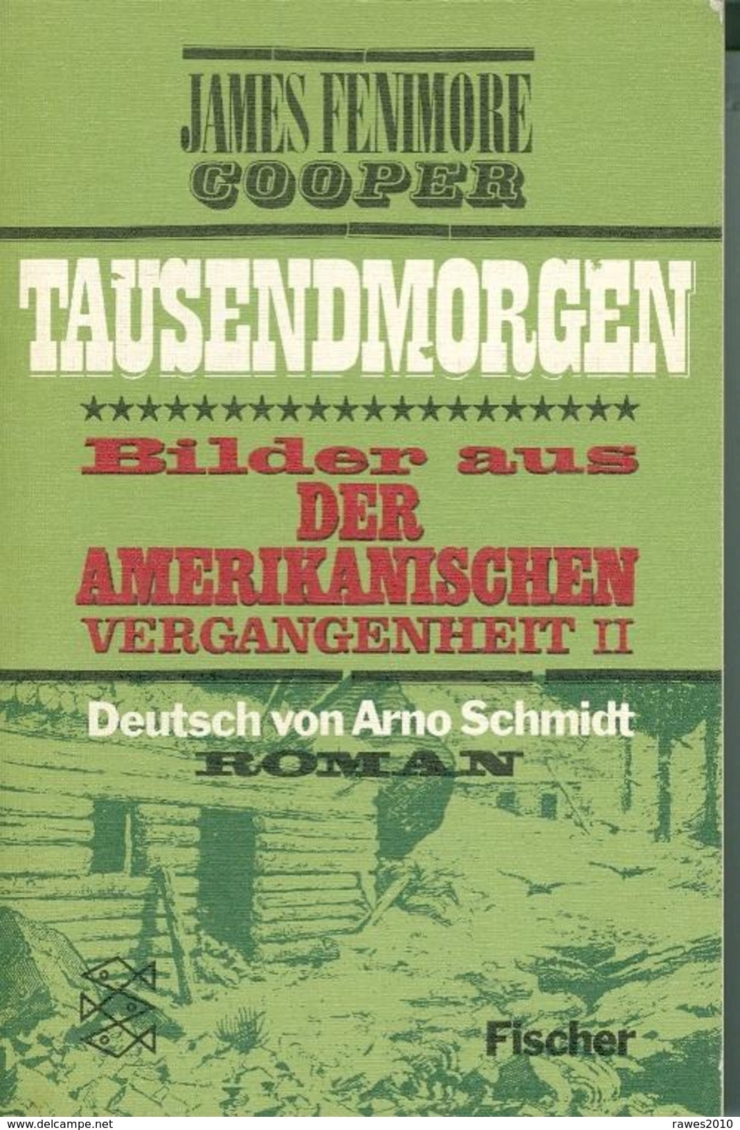 James Finimore Cooper : Tausendmorgen. Bilder Aus Der Amerikanischen Vergangenheit II - Internationale Autoren