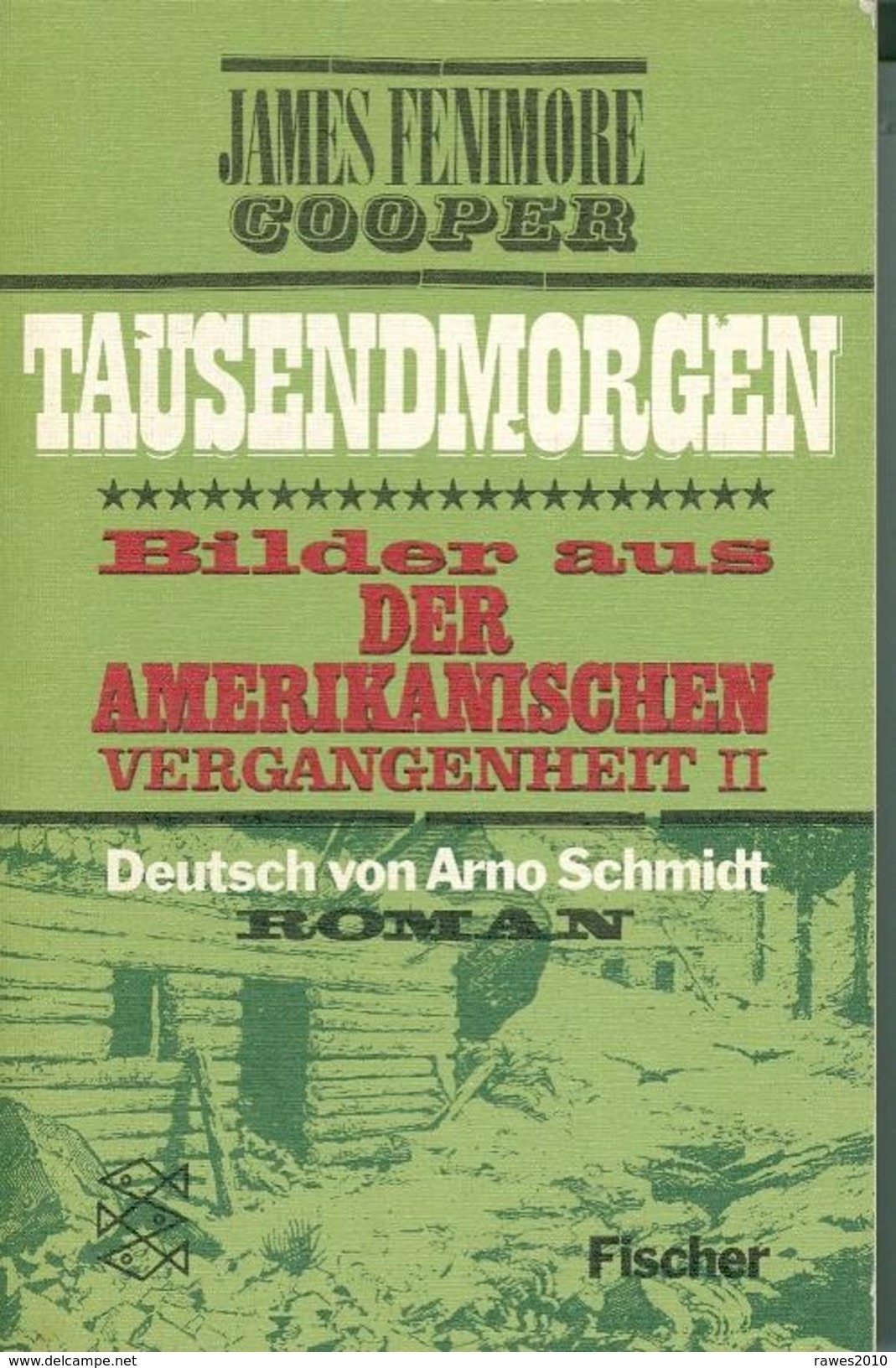 James Finimore Cooper : Tausendmorgen. Bilder Aus Der Amerikanischen Vergangenheit II - Auteurs Int.