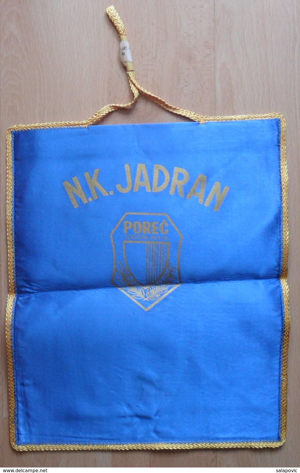 NK JADRAN, POREC, Croatia FOOTBALL CLUB, SOCCER / FUTBOL / CALCIO,  OLD PENNANT, SPORTS FLAG - Bekleidung, Souvenirs Und Sonstige