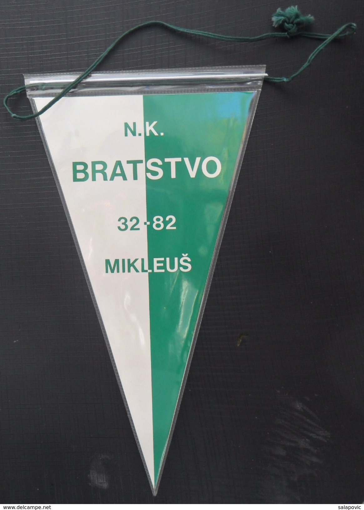 NK BRATSTVO MIKLEUS, Croatia FOOTBALL CLUB, SOCCER / FUTBOL / CALCIO,  OLD PENNANT, SPORTS FLAG - Uniformes Recordatorios & Misc