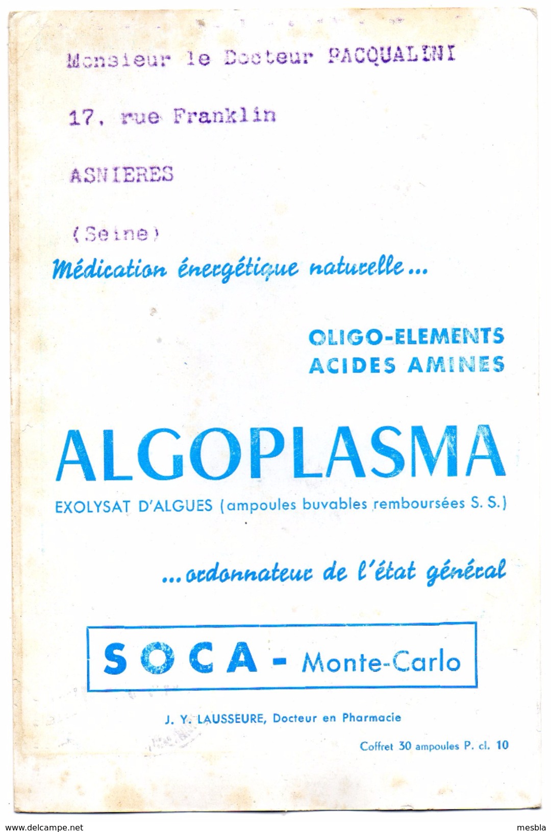 Carte Publicitaire - ALGOPLASMA - SOCA - Monte - Carlo - Timbres Monaco 23 Janvier 1957 - Docteur Pacqualini à Asnières. - Sonstige & Ohne Zuordnung