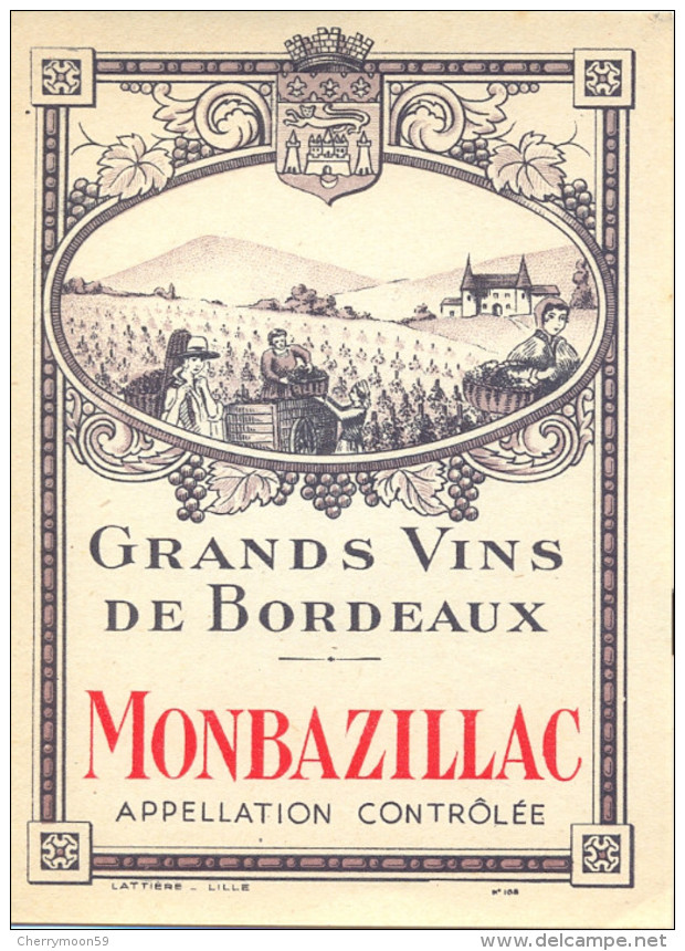 1 Etiquette Ancienne De VIN MONBAZILLAC - GRANDS VINS DE BORDEAUX - Monbazillac