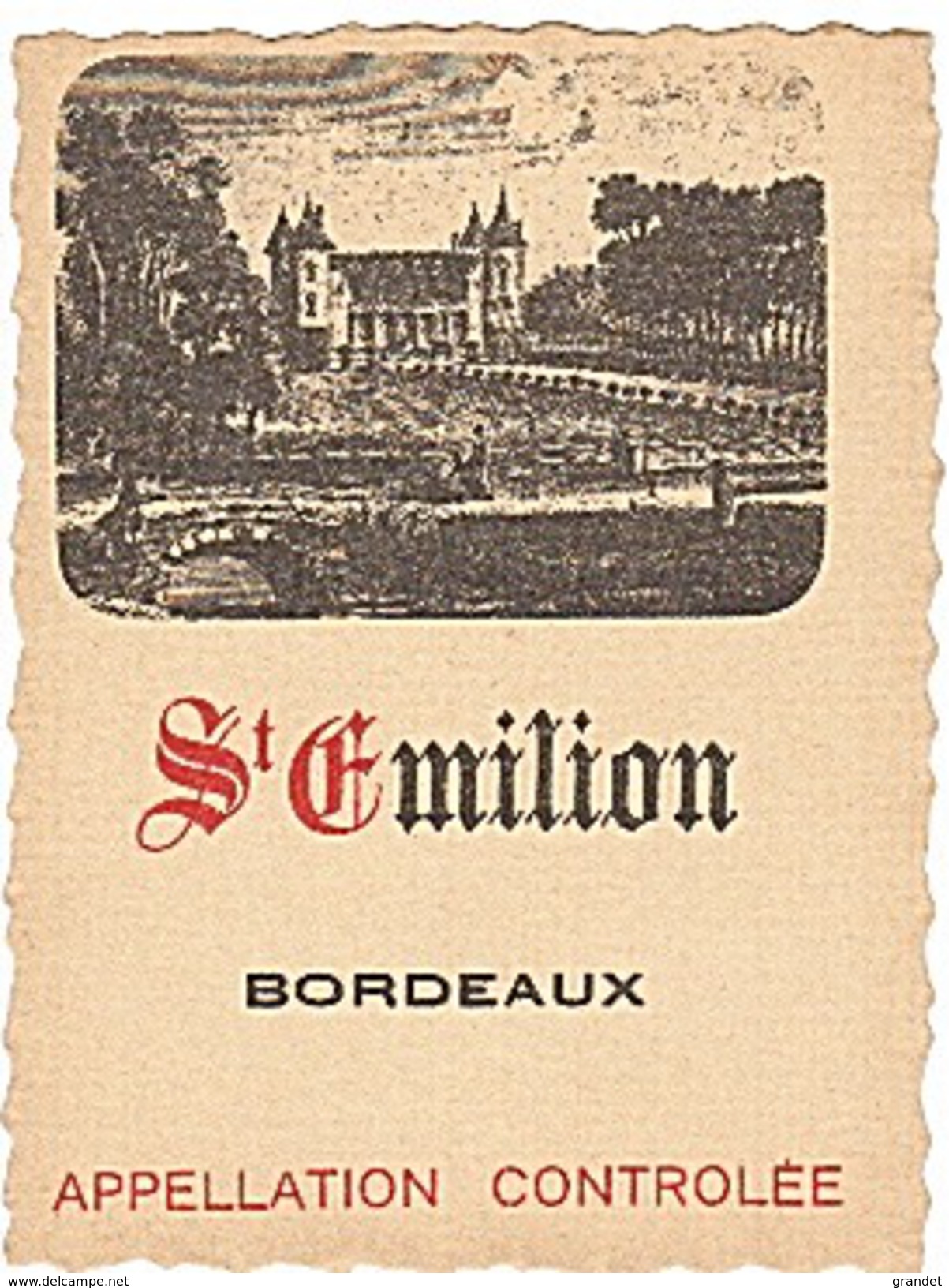 ETIQUETTE - BORDEAUX - SAINT EMILION - - Bordeaux