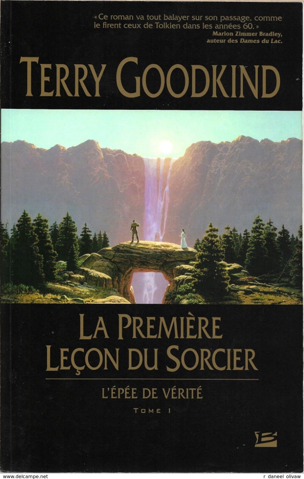 Bragelonne - GOODKIND, Terry - La Première Leçon Du Sorcier (2007, TBE) - Bragelonne