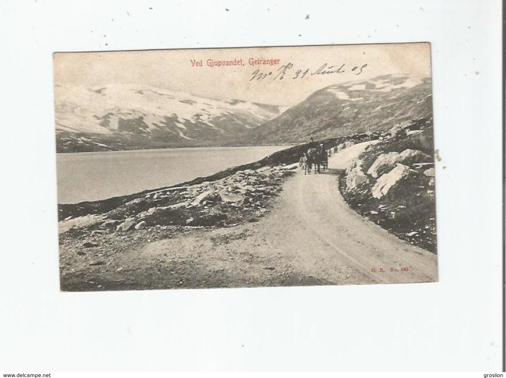 GEIRANGER 847  VED GJUPUANDET 1905 - Norvège