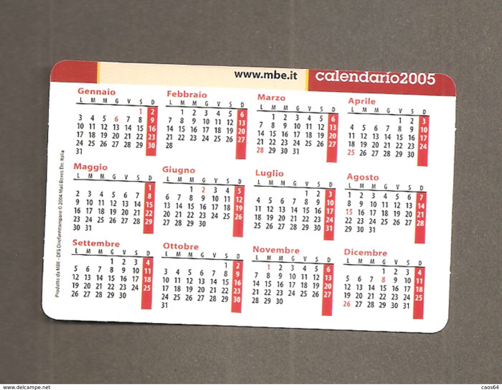 CALENDARIO 2005 MAIL BOXES ETC   PLASTIFICATO - Tamaño Pequeño : 2001-...