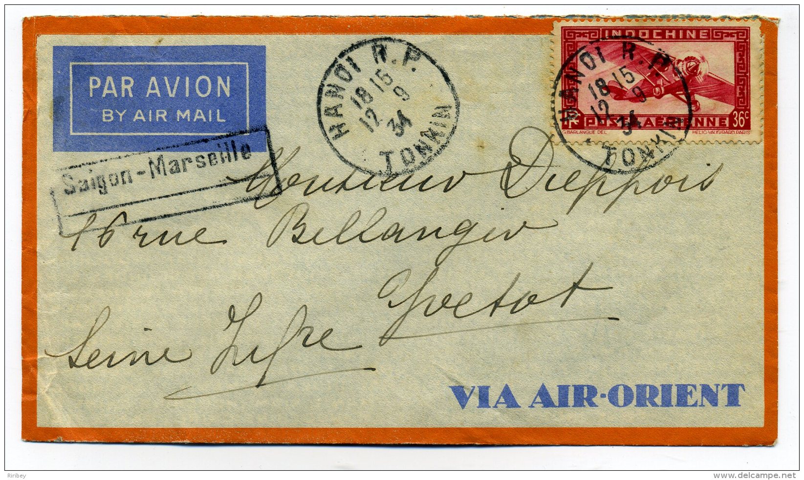 Lettre PAR AVION " AIR ORIENT"  De HANOI  TONKIN à YVETOT Via MARSEILLE /  TP Poste Aérienne Indochine / 1934 - Lettres & Documents