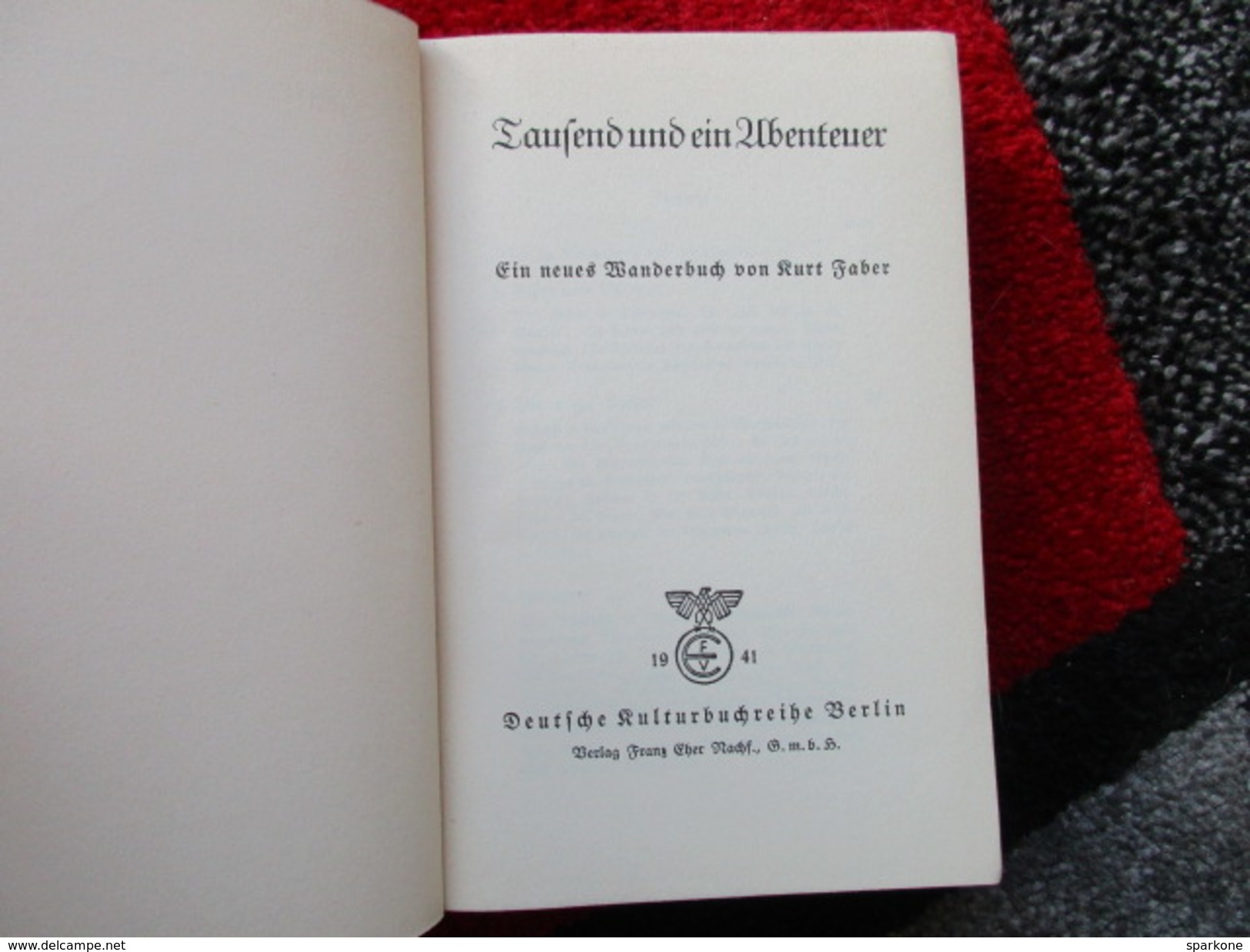 Laufend Und Ein Abenteuer (Kurt Faber) éditions De 1941 - Libri Vecchi E Da Collezione