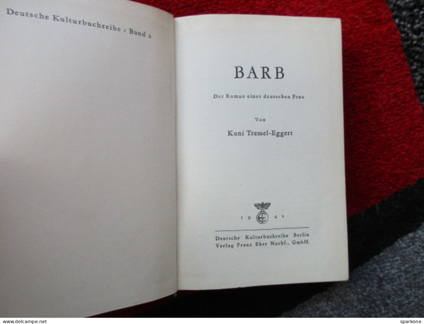 Barb (Kuni Tremel-Eggert) éditions De 1942 - Livres Anciens