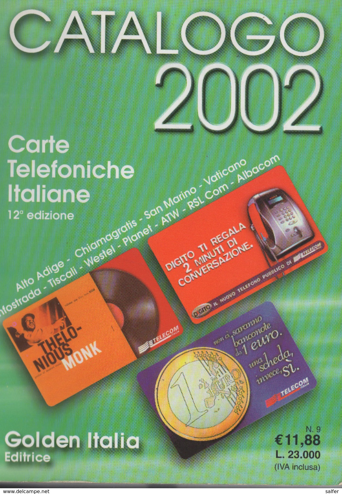 CATALOGO GOLDEN 2002 CARTE TELEFONICHE ITALIANE - Kataloge & CDs