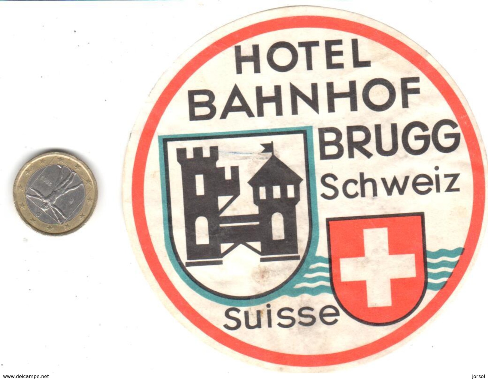 ETIQUETA DE HOTEL    -HOTEL BAHNHOF  -BRUGG  -SUIZA (SUISSE)  (CON CHARNELA) - Etiquettes D'hotels