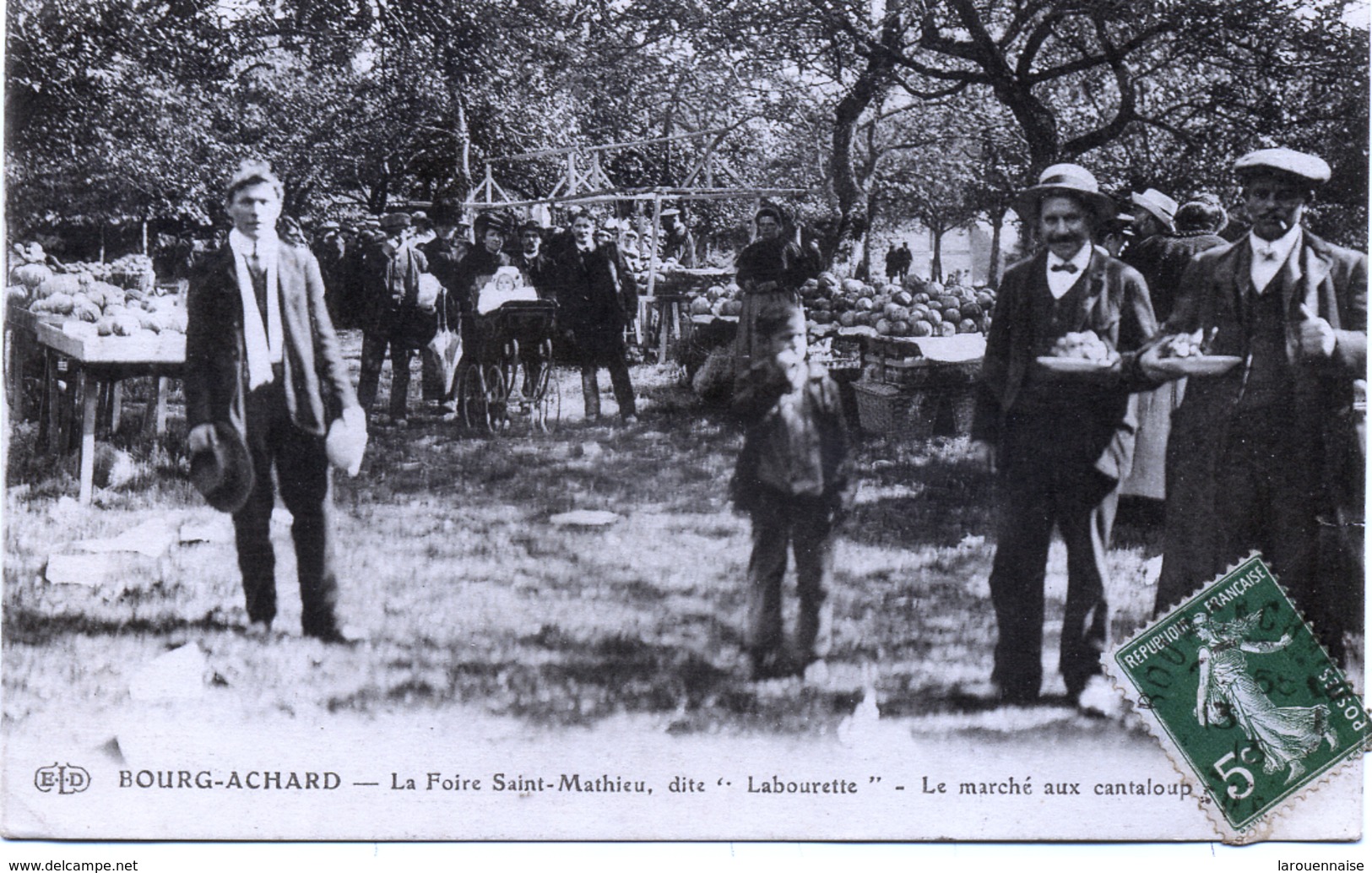 27 - Bourg - Achard : La Foire Saint-Mathieu , Dite "Labourette" - Le Marché Aux Cantaloups . - Other & Unclassified