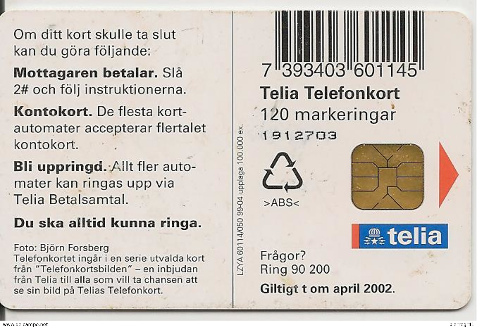 CARTE-PUCE ORG-SUEDE-04/99-PASSEREAU-BE- - Zangvogels