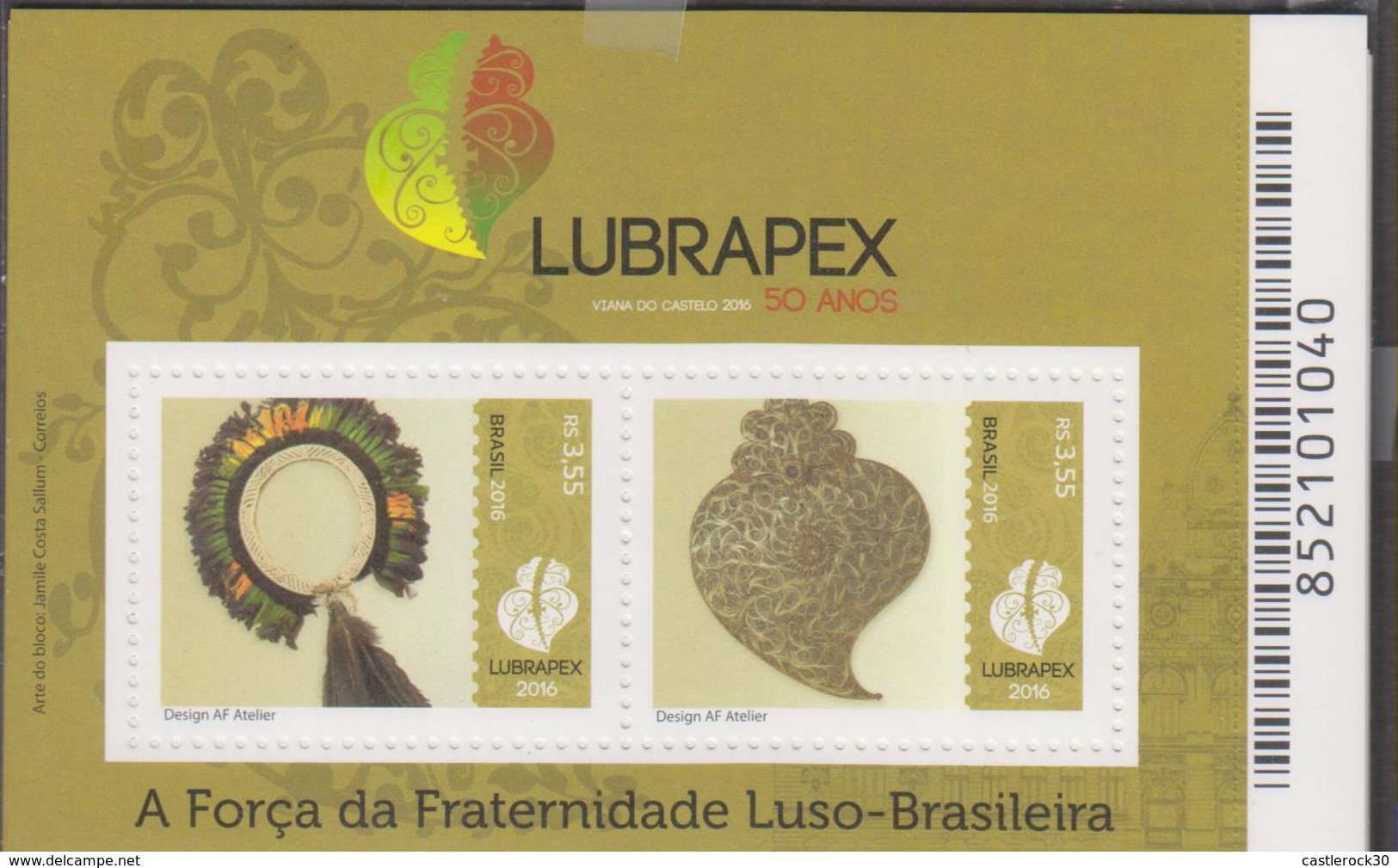 RO) 2016 BRAZIL, PHILATELIC EXHIBITION - LUBRAPEX, FRATERNITY VIANA DO PORTO -PORTUGAL, ART-DESIGN AF ATELIER, MNH - Nuovi