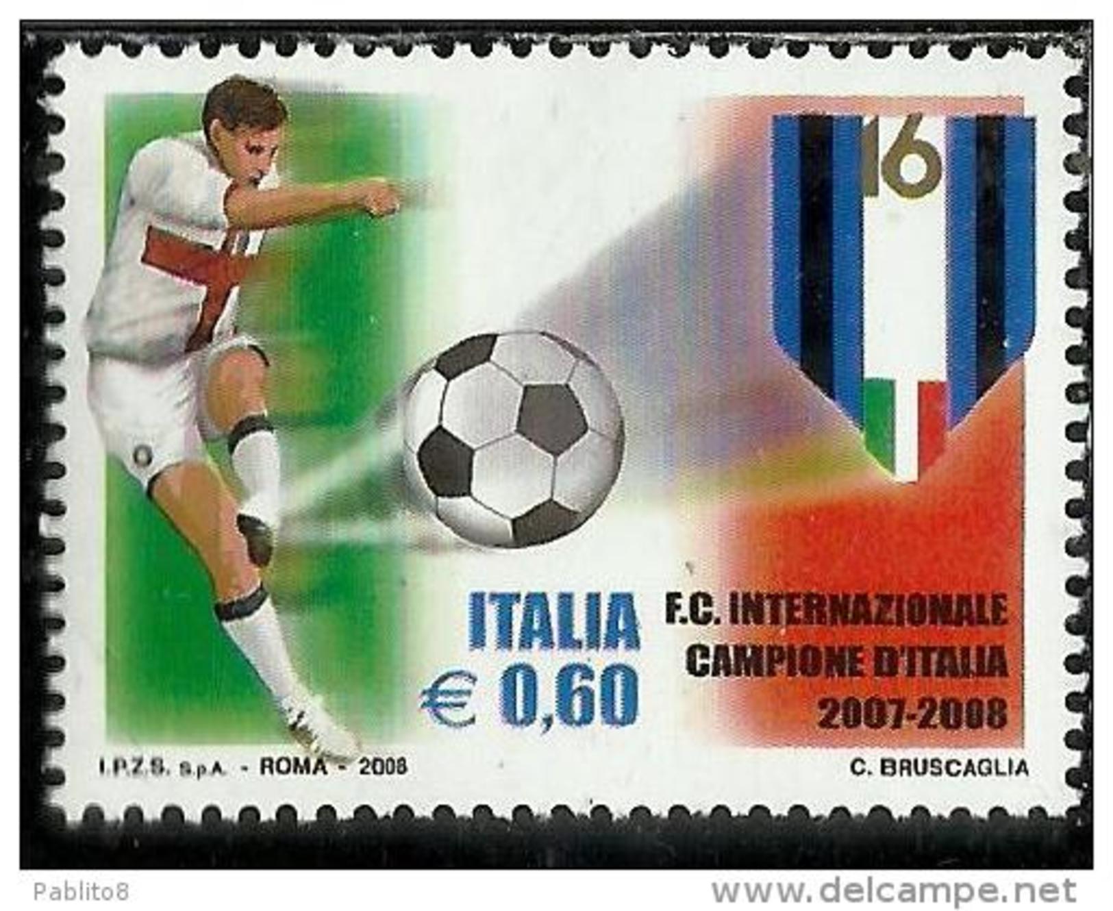 ITALIA REPUBBLICA ITALY REPUBLIC CAMPIONATO ITALIANO DI CALCIO 2007 2008 LO SCUDETTO ALL'INTER &euro; 0,60 MNH - 2001-10: Mint/hinged