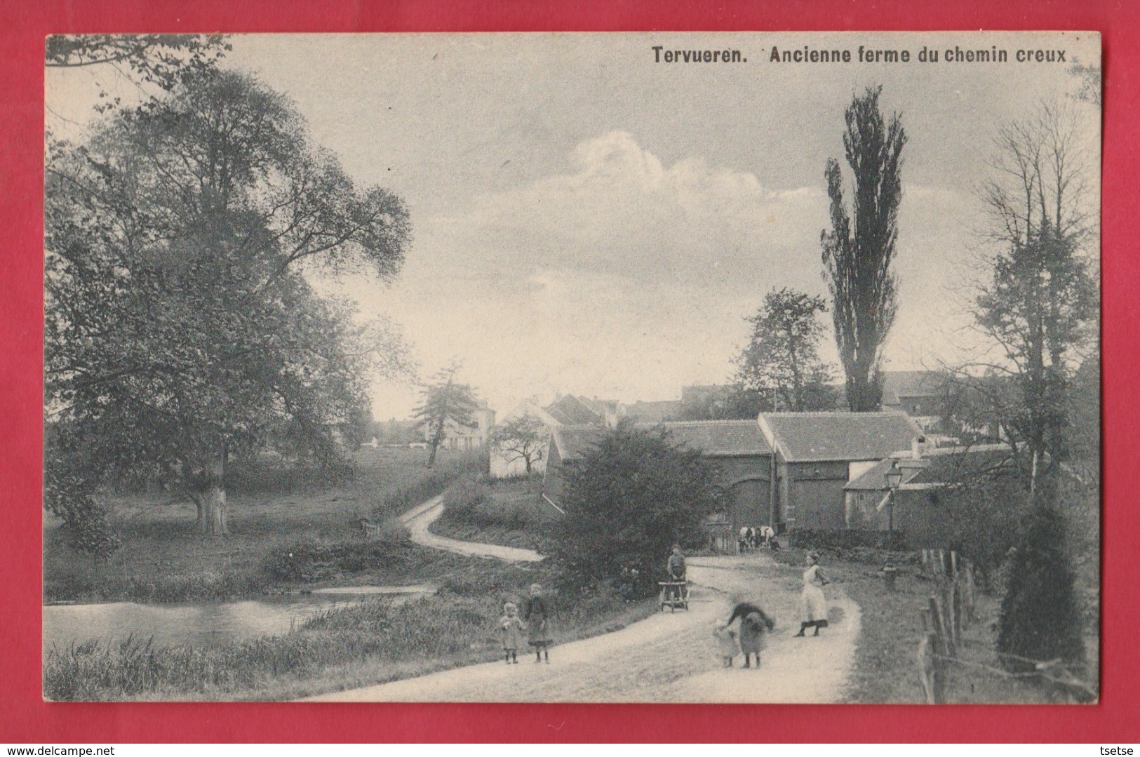 Tervueren - Ancienne Ferme Du Chemin Creux ( Verso Zien ) - Tervuren