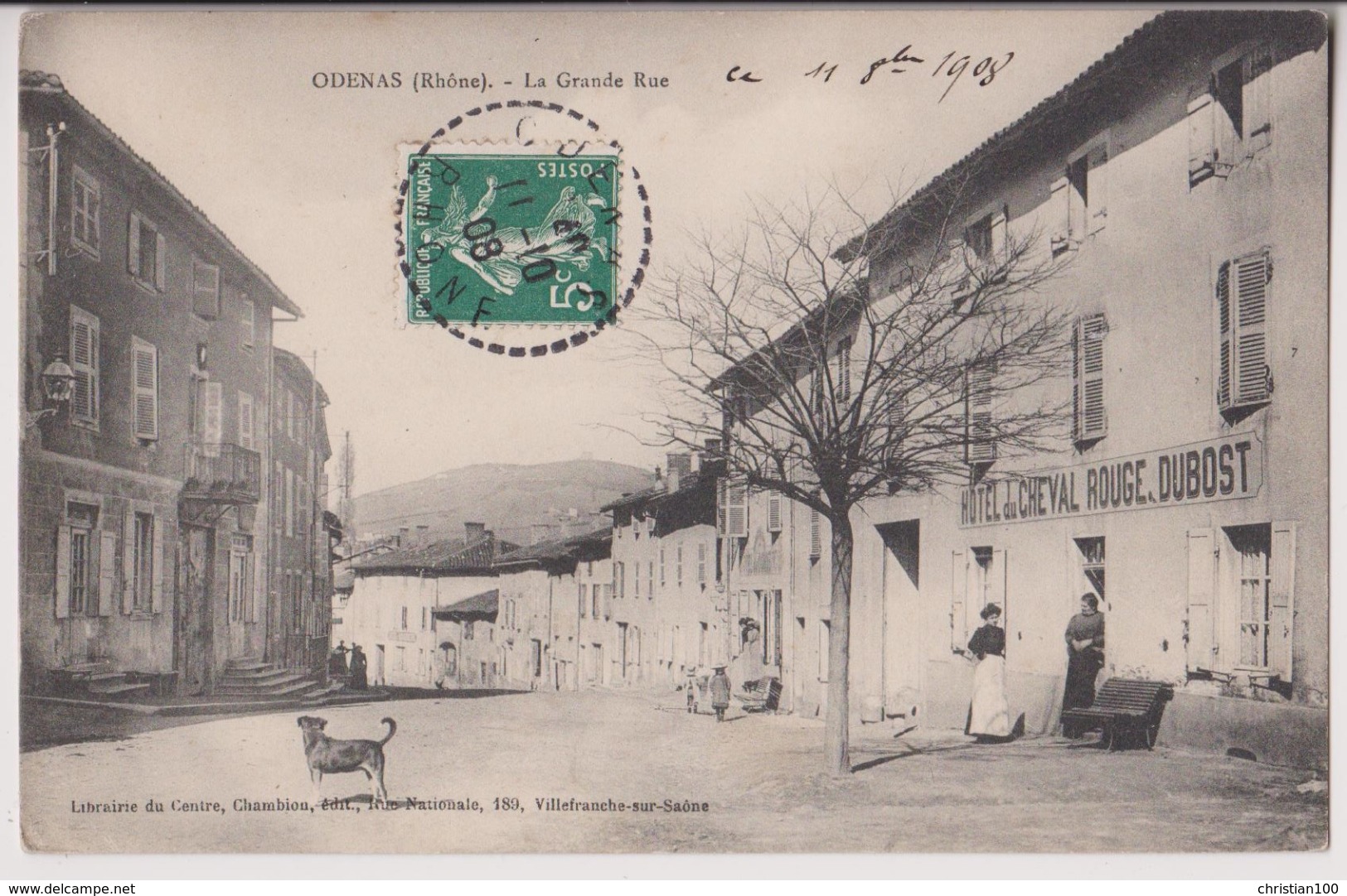 ODENAS : HOTEL DU CHEVAL ROUGE DUBOST - ECRITE EN 1908 - 2 SCANS - - Autres & Non Classés