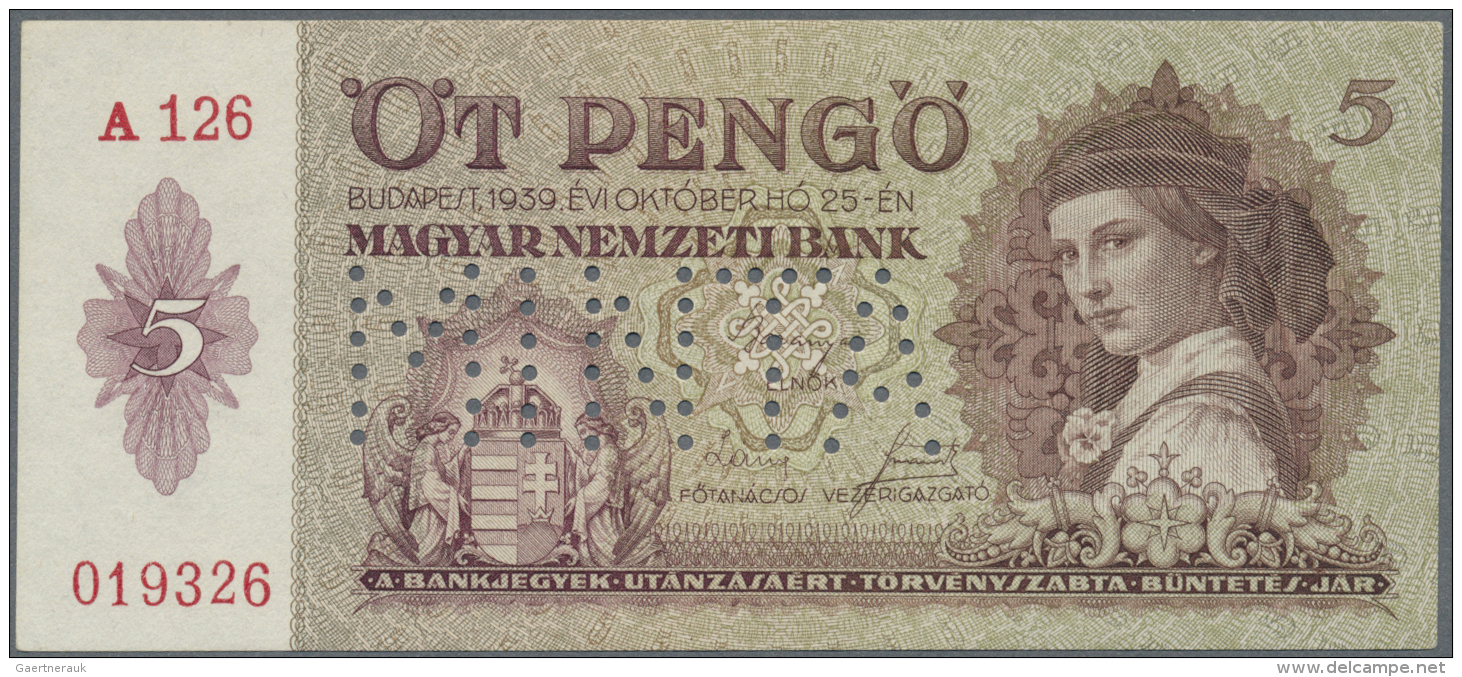 Hungary / Ungarn: 5 Peng&ouml; 1939 With Perforation "MINTA" (Specimen) And Regular Serial Number, P.106s In Perfect UNC - Ungheria