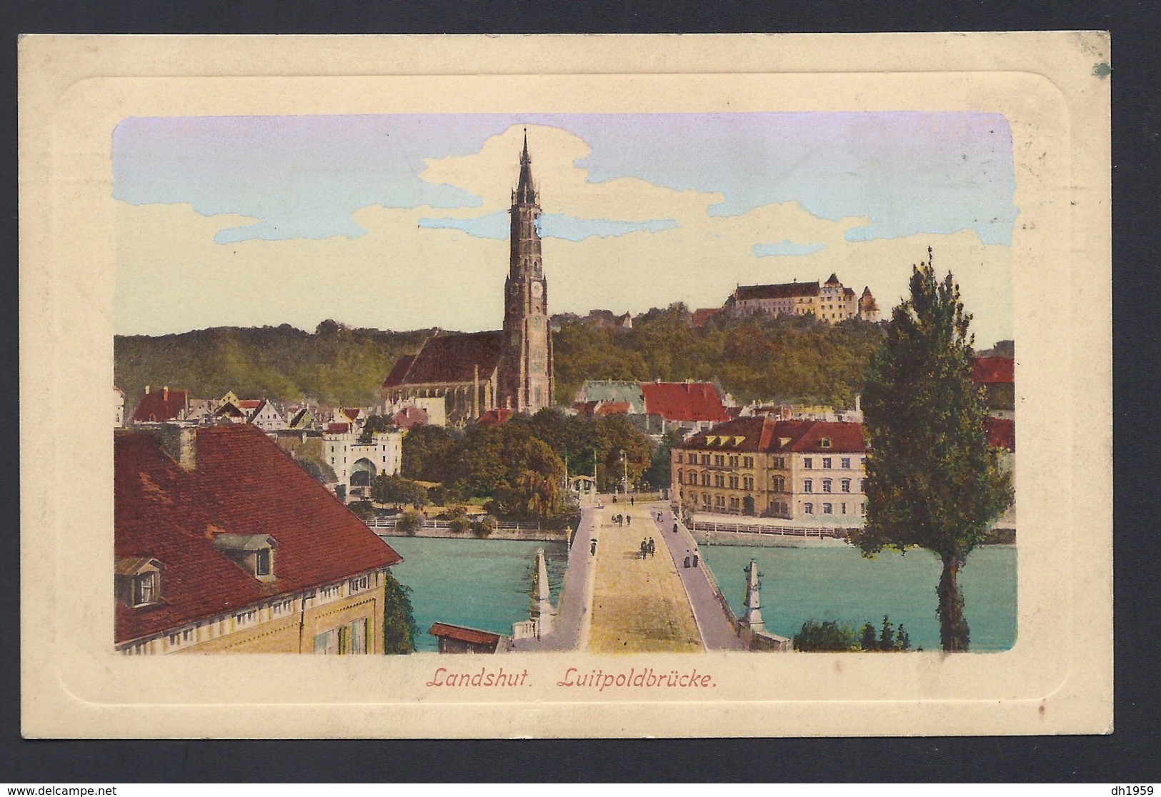 LANDSHUT LUITPOLDBRÜCKE BAYERN Nach SAARGEMÜND LOTHRINGEN LORRAINE 1916 FELDPOST ED LEIPZIG - Landshut