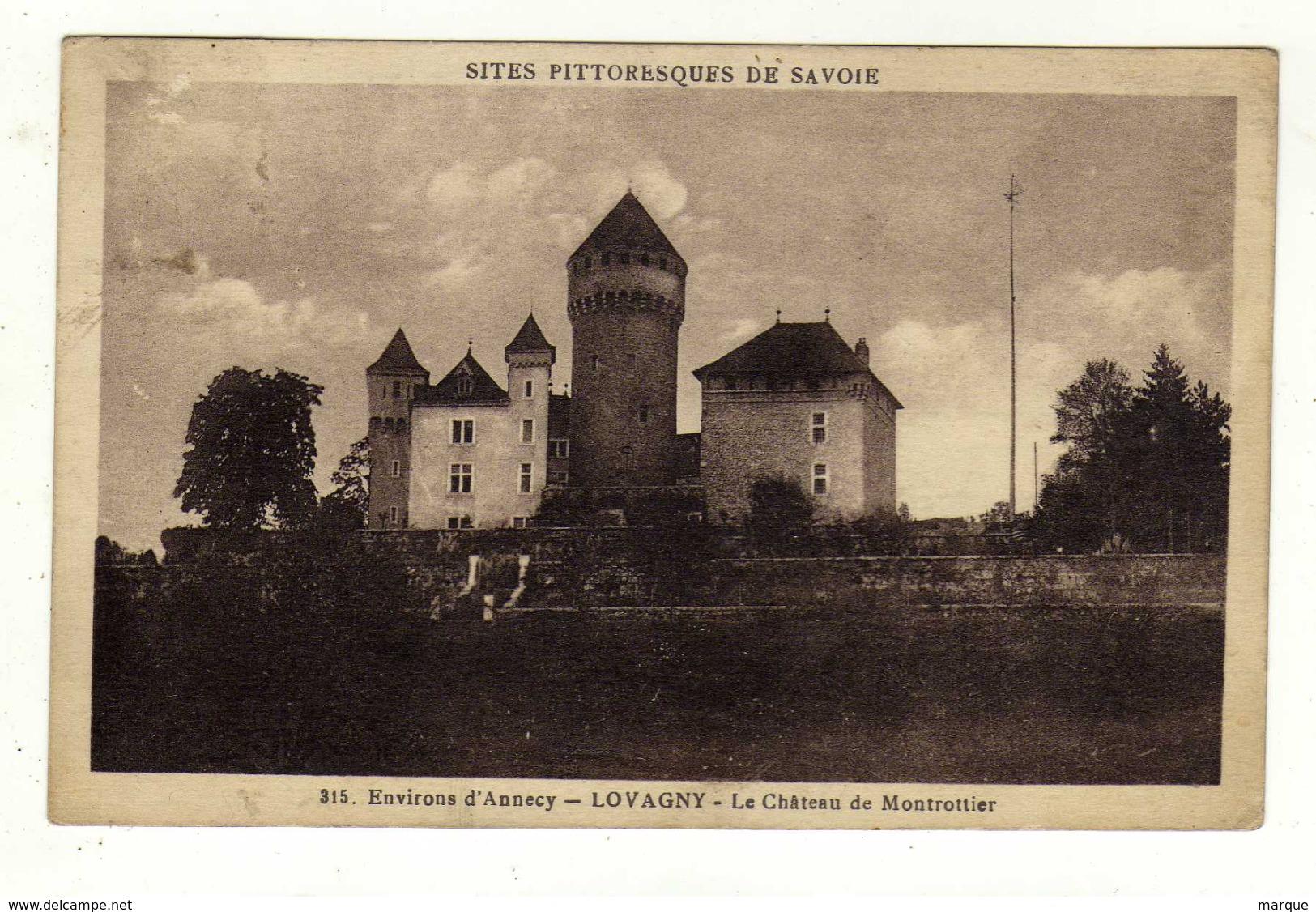 Cpa N° 315 Environs D' Annecy LOVAGNY Le Château De Montrottier - Lovagny