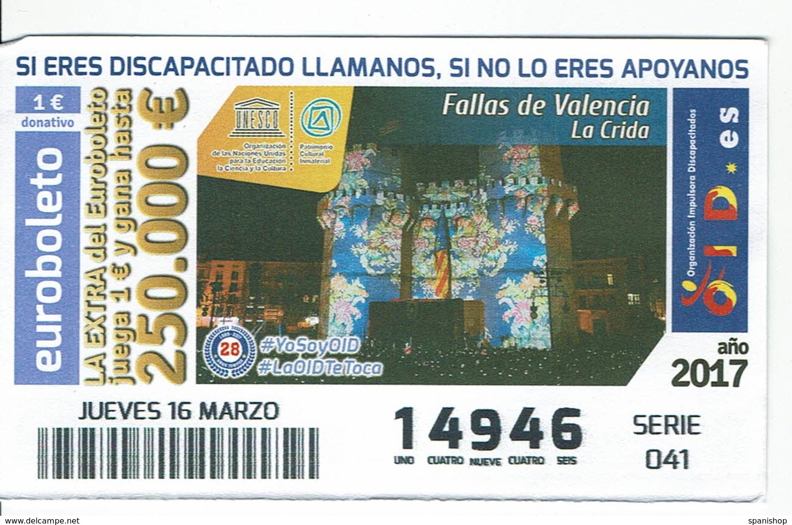 Spain Lottery Ticket OID - TRADITIONAL FAIR FALLAS VALENCIA - LA CRIDA - Billets De Loterie